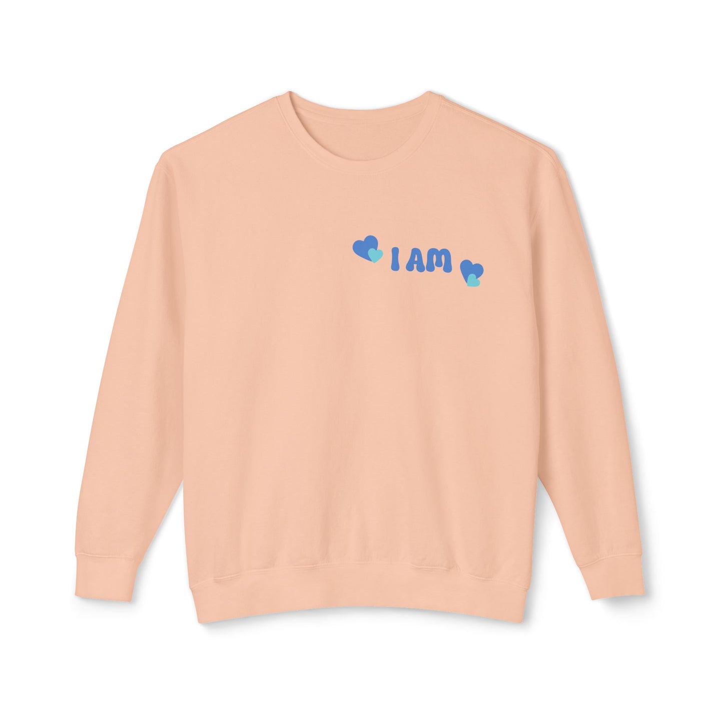 I Am Loved! Lightweight, comfy, crewneck sweatshirt. -Soulful Journey!