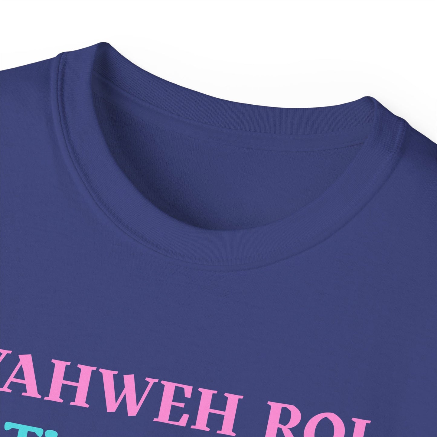 Yahweh Roi- The Lord Is My Shepherd! Women's, Unisex Sizing, Cotton Tee -Soulful Journey!
