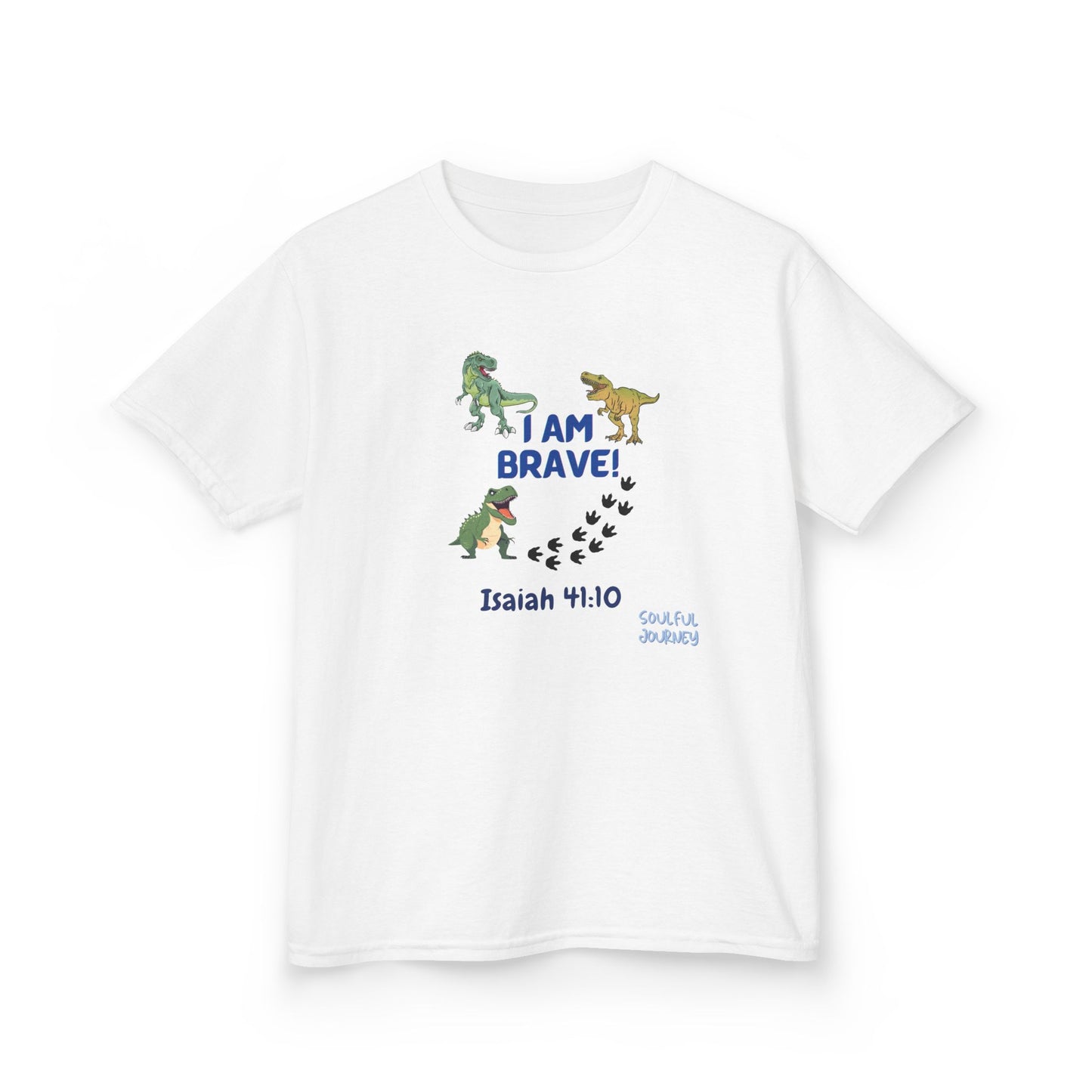 I Am Brave! Boy, Youth Size, Cotton, T-Shirt. -Soulful Journey!