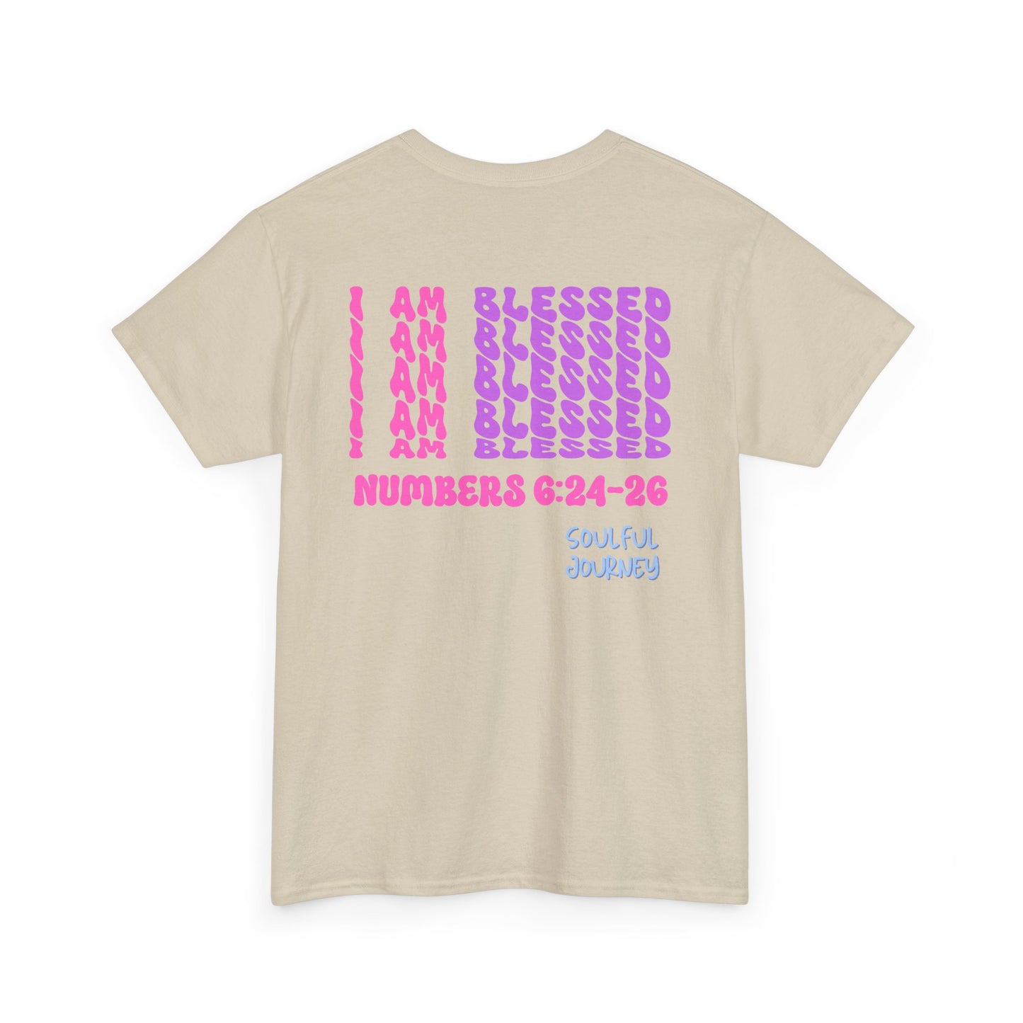 I Am Blessed! Cotton T-Shirt. -Soulful Journey!