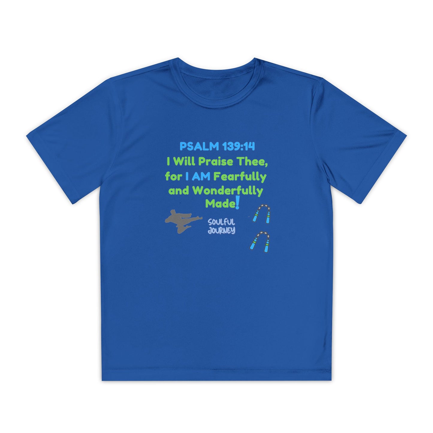 I Am Fearfully and Wonderfully Made! Moisture Wicking T-Shirt. -Soulful Journey