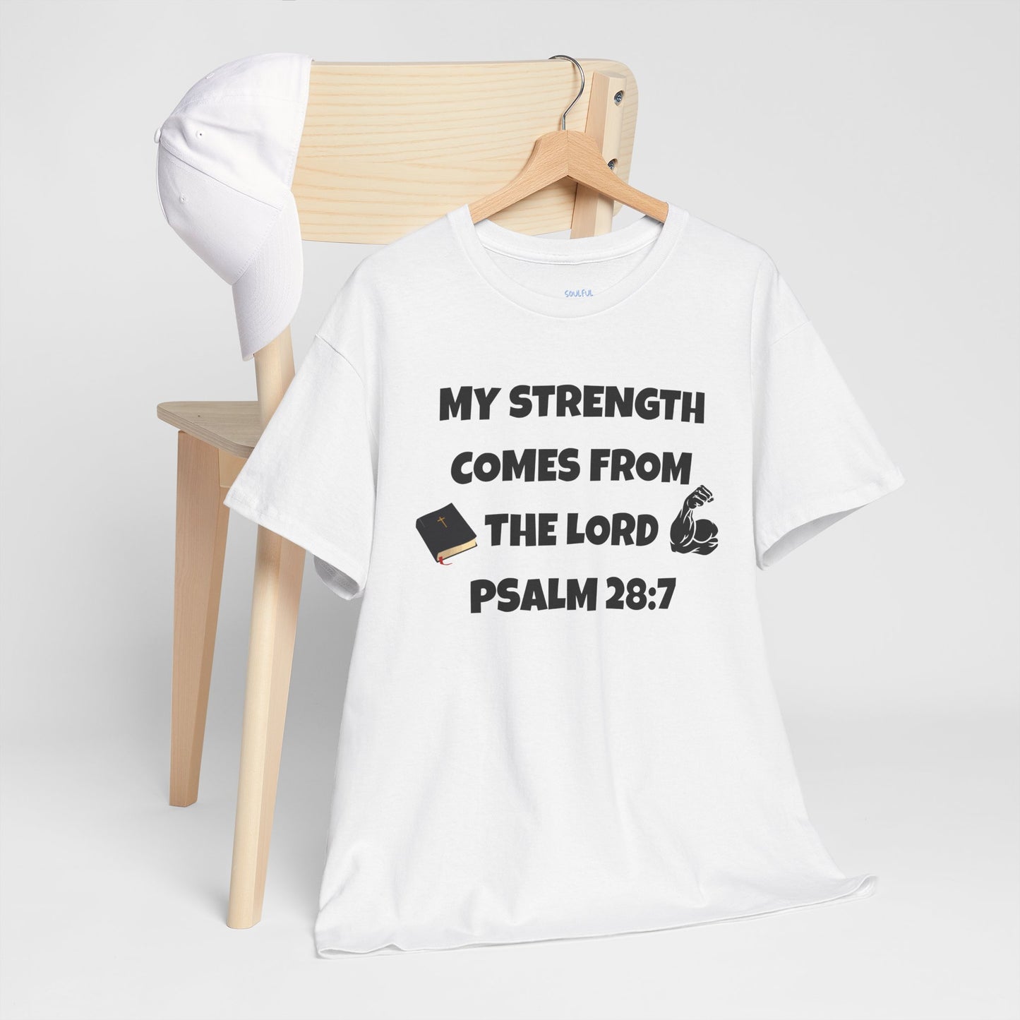 Cotton T-Shirt My Strength Comes From The Lord. Soulful Journey