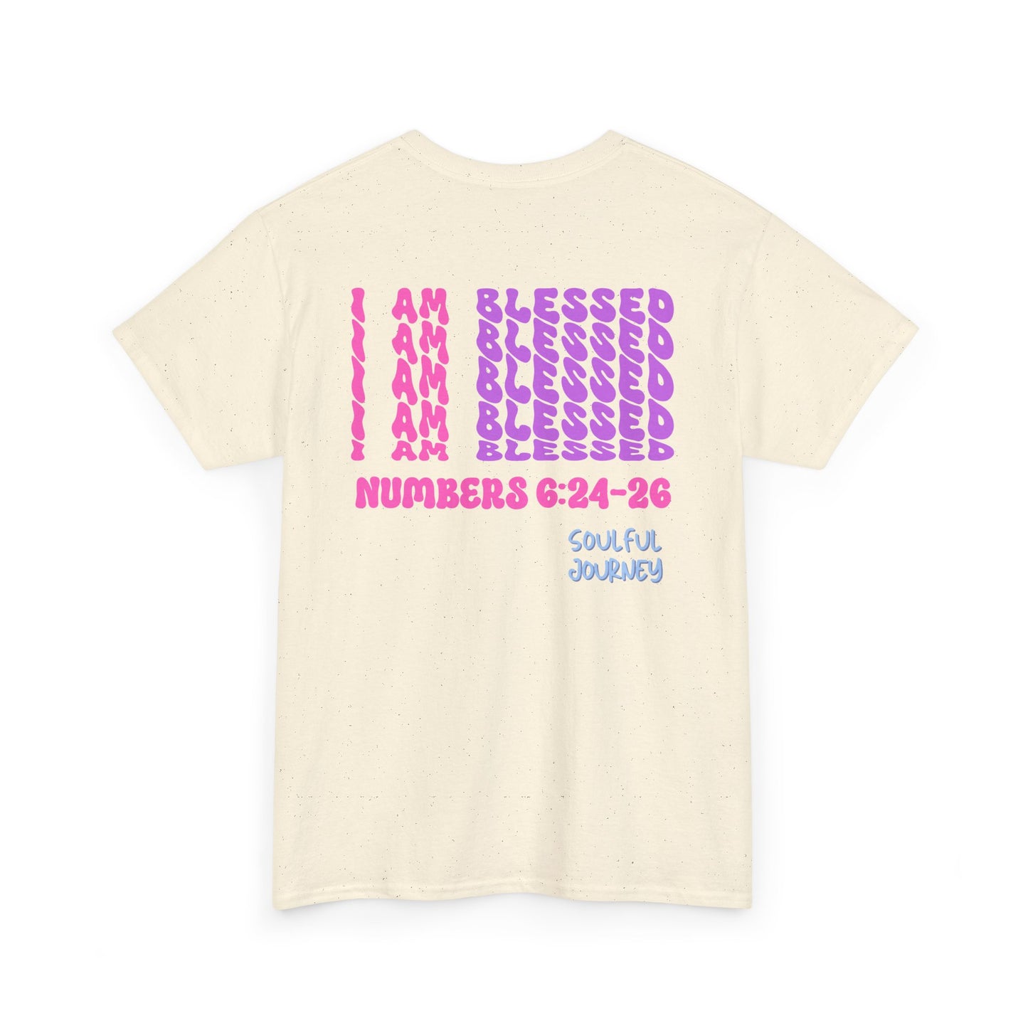 I Am Blessed! Cotton T-Shirt. -Soulful Journey!