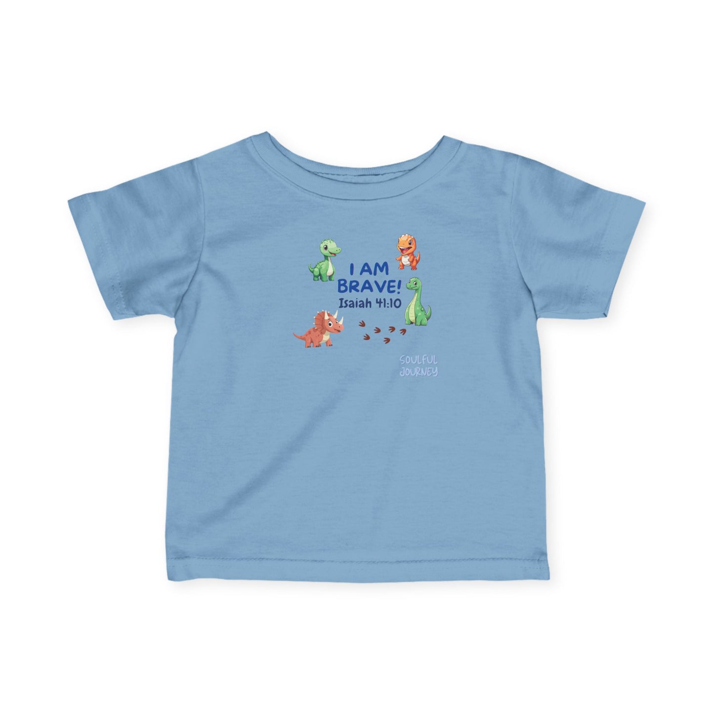 I Am Brave! Baby Boy, Comfortable Tee. -Soulful Journey!