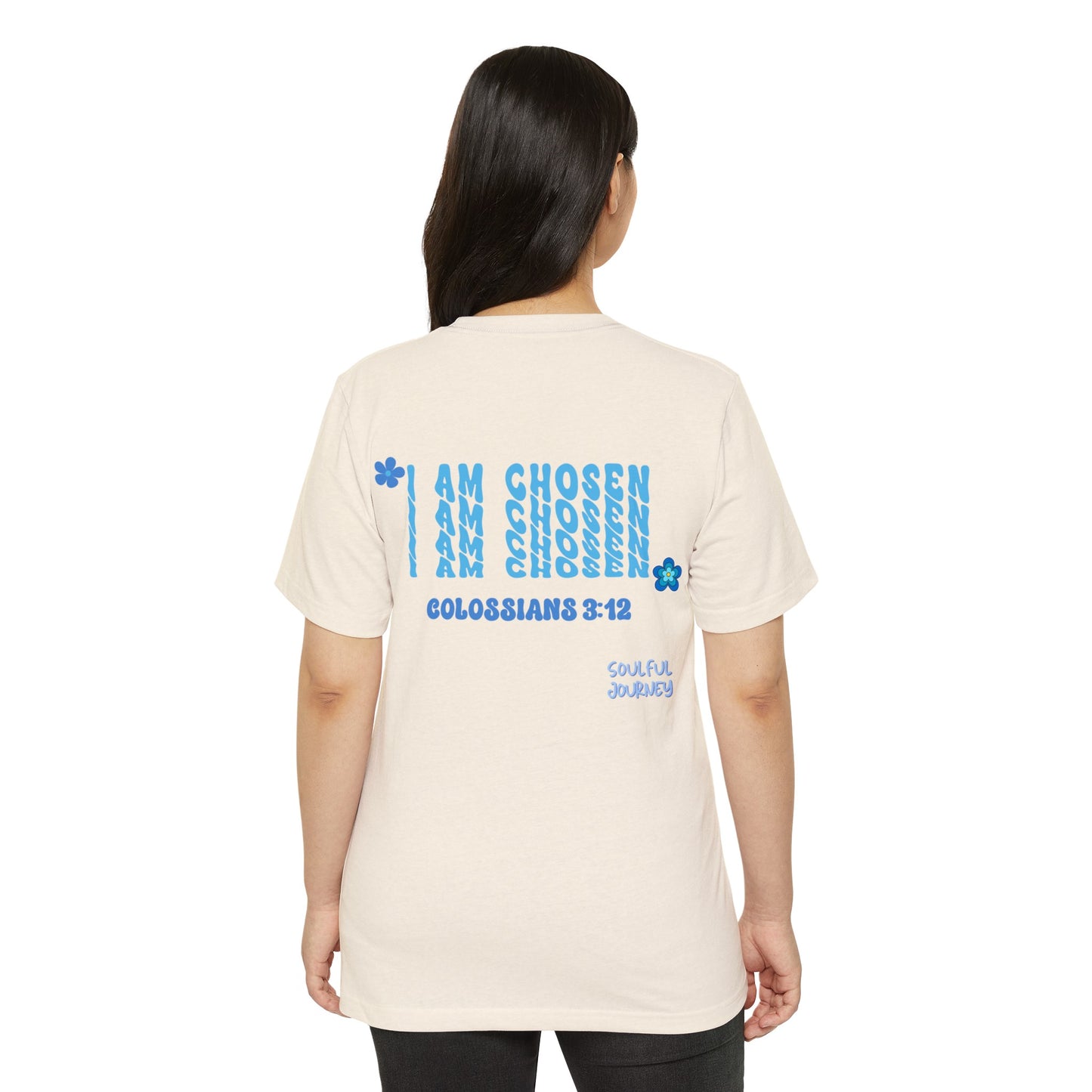 Unisex Organic T-Shirt I AM CHOSEN! Soulful Journey