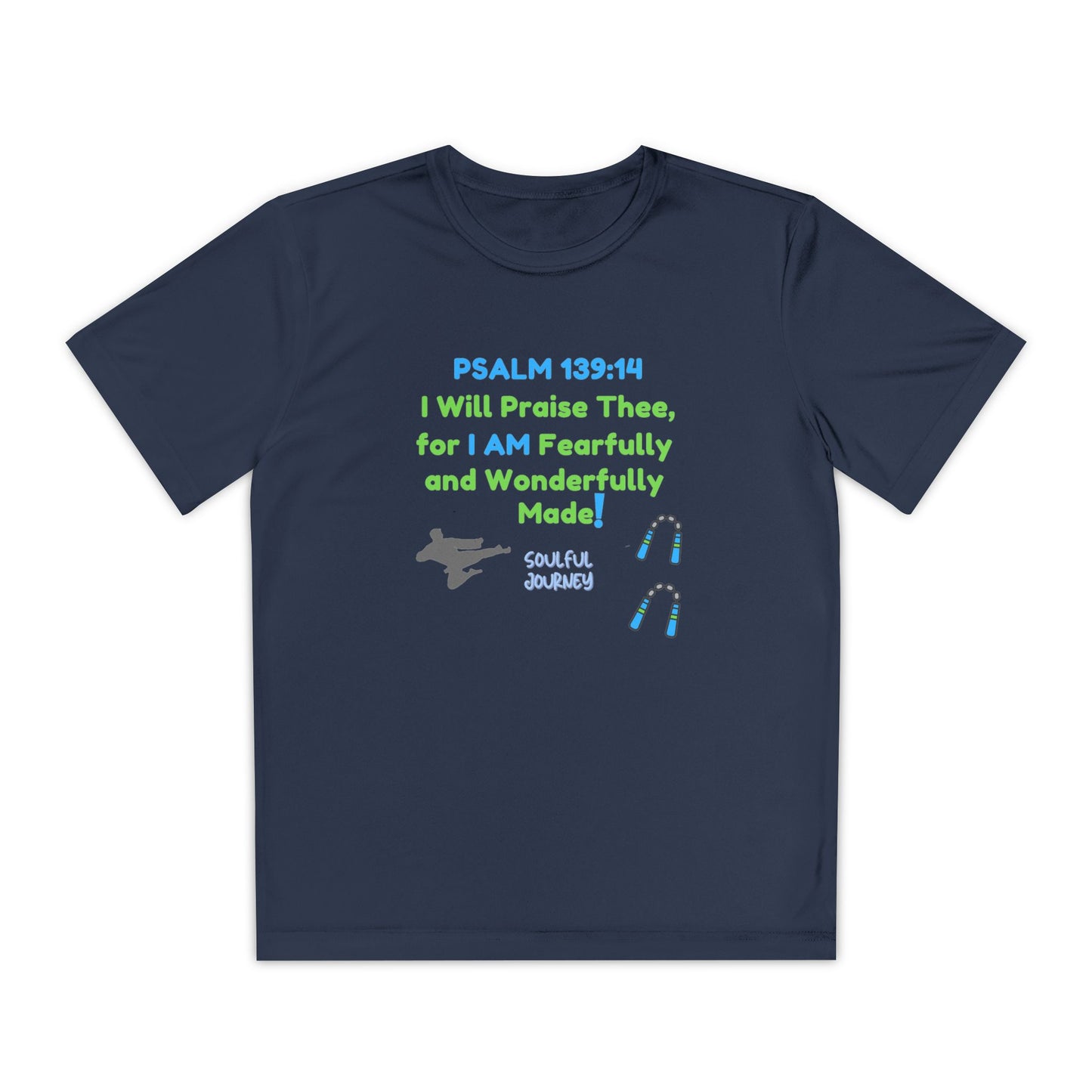 I Am Fearfully and Wonderfully Made! Moisture Wicking T-Shirt. -Soulful Journey