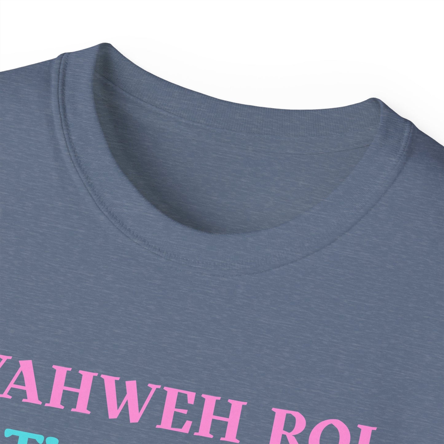 Yahweh Roi- The Lord Is My Shepherd! Women's, Unisex Sizing, Cotton Tee -Soulful Journey!