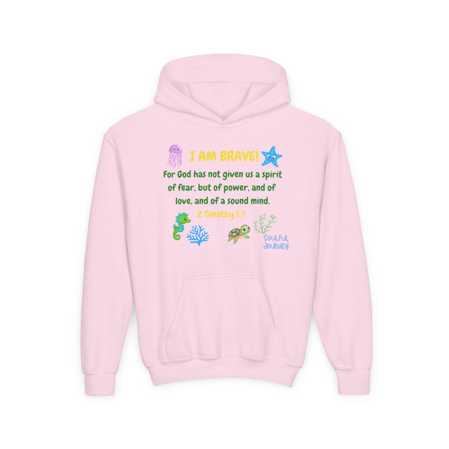 I Am Brave! Youth Hoodie. -Soulful Journey!