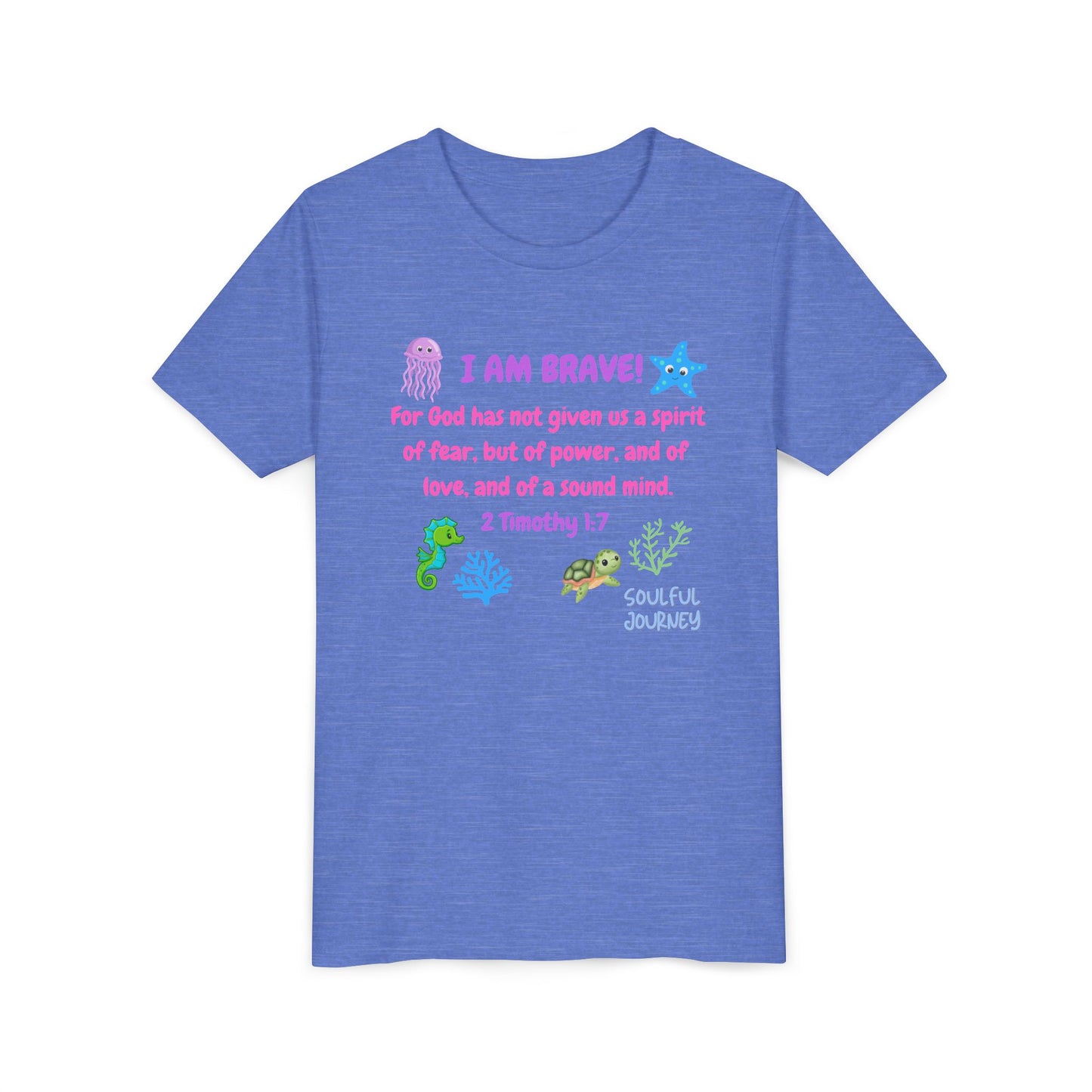 I Am Brave! Softstyle Tee for Girls. -Soulful Journey!