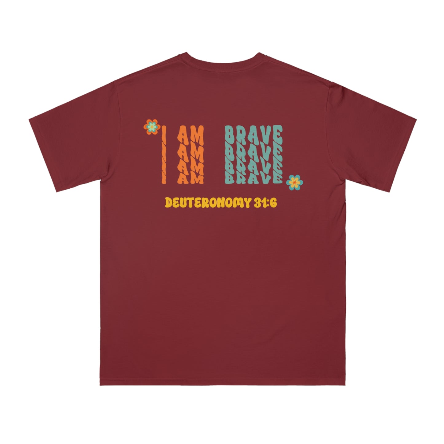Organic Unisex Classic T-Shirt Soulful Journey I Am Brave!