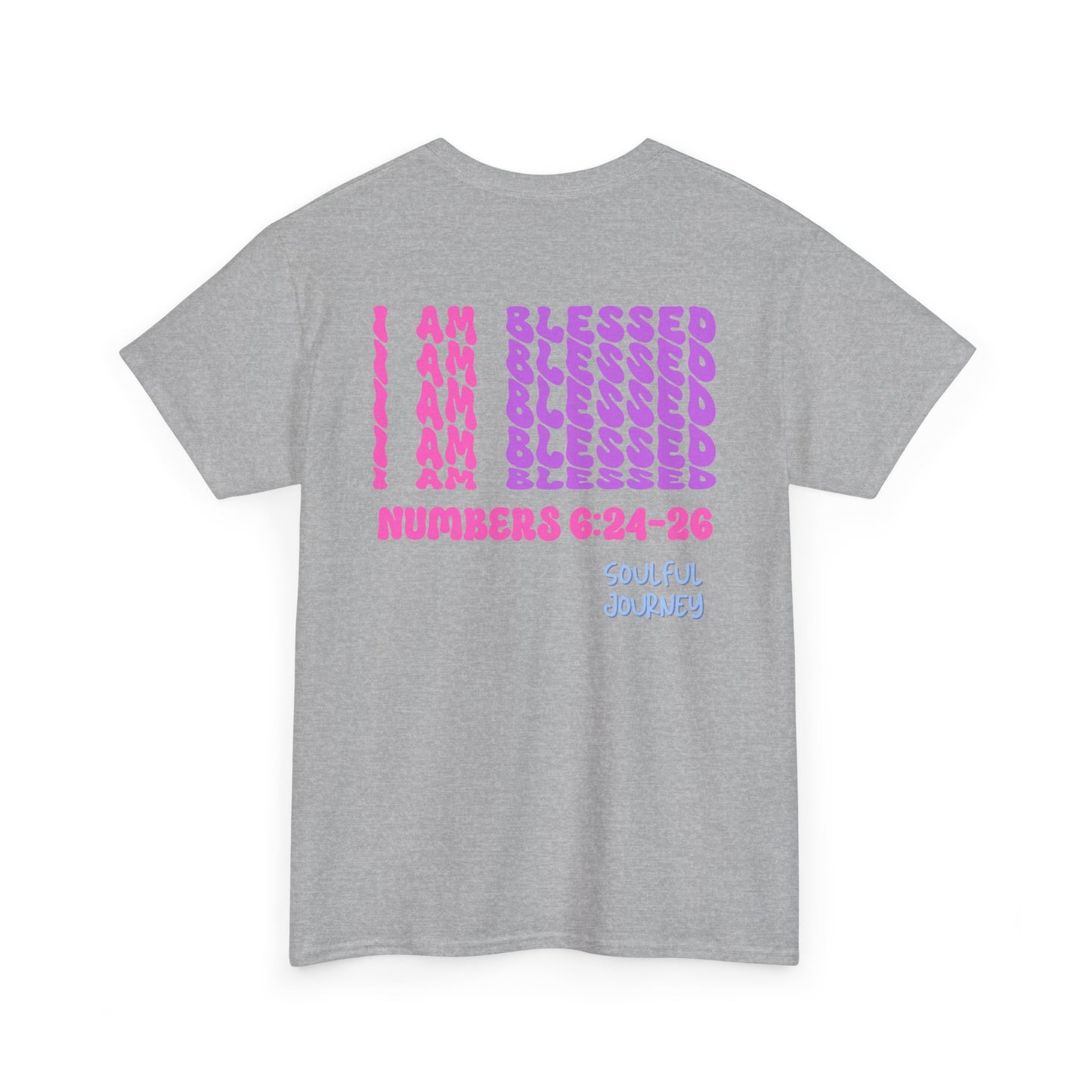 I Am Blessed! Cotton T-Shirt. -Soulful Journey!