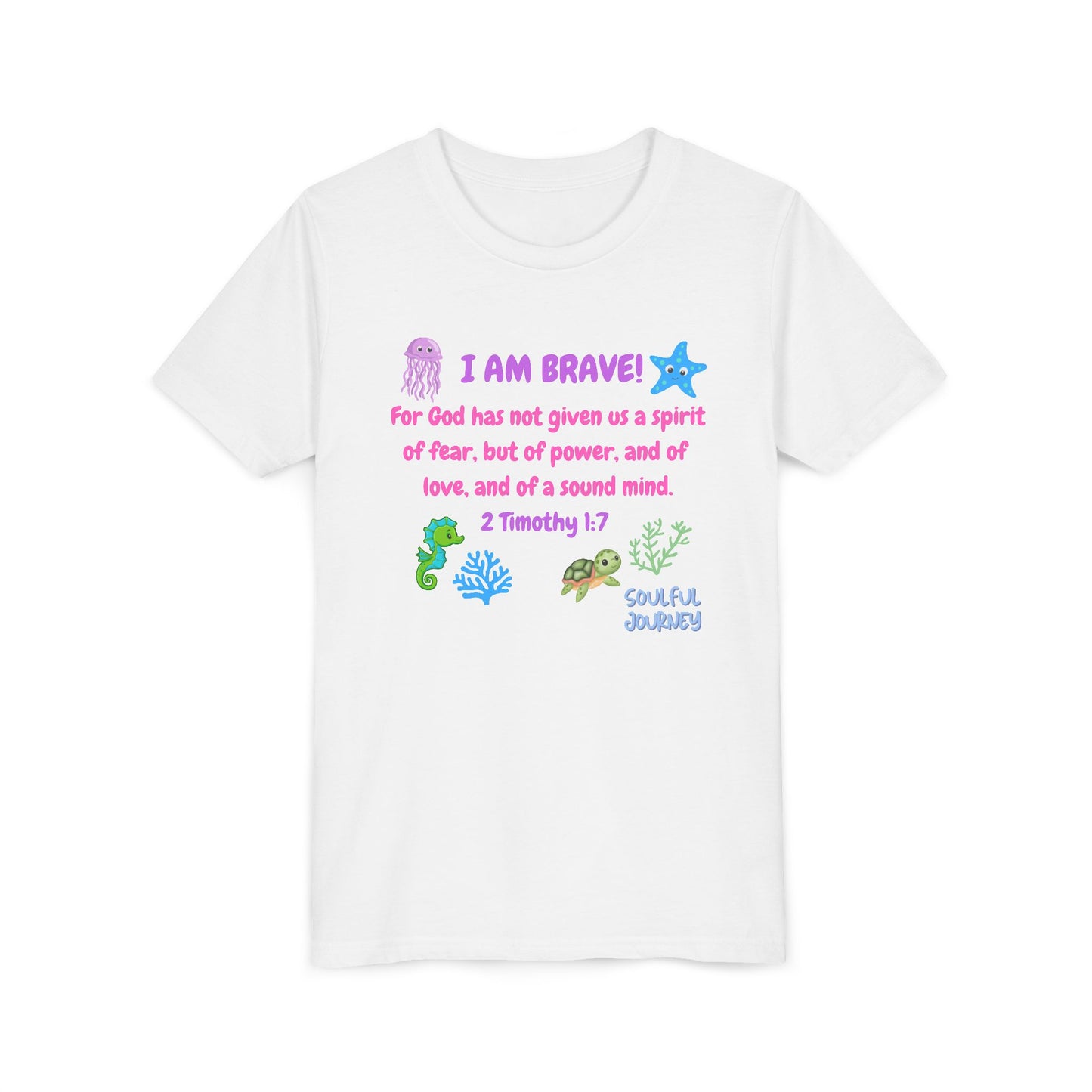 I Am Brave! Softstyle Tee for Girls. -Soulful Journey!