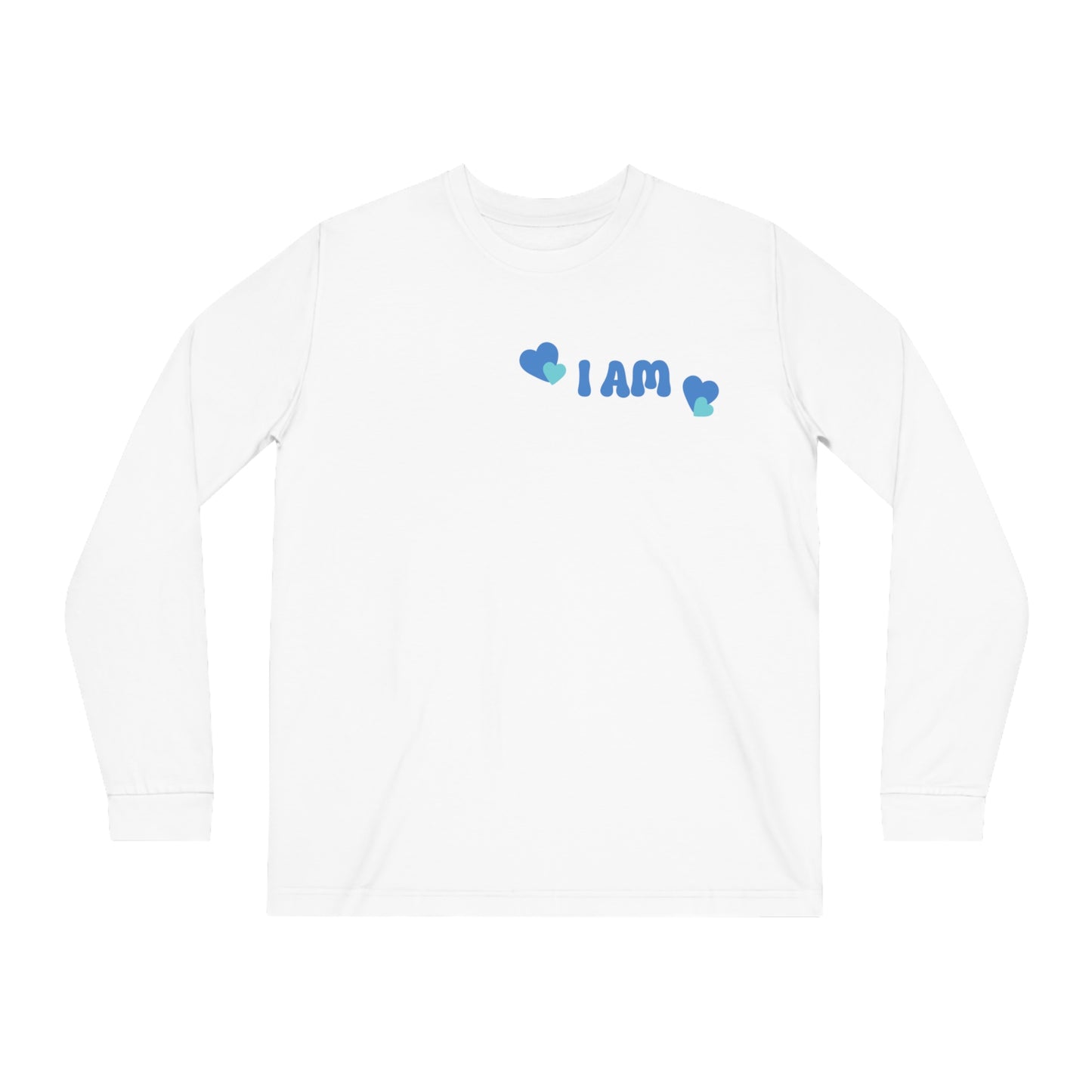 I Am Loved! Organic Long Sleeve Tee. -Soulful Journey!