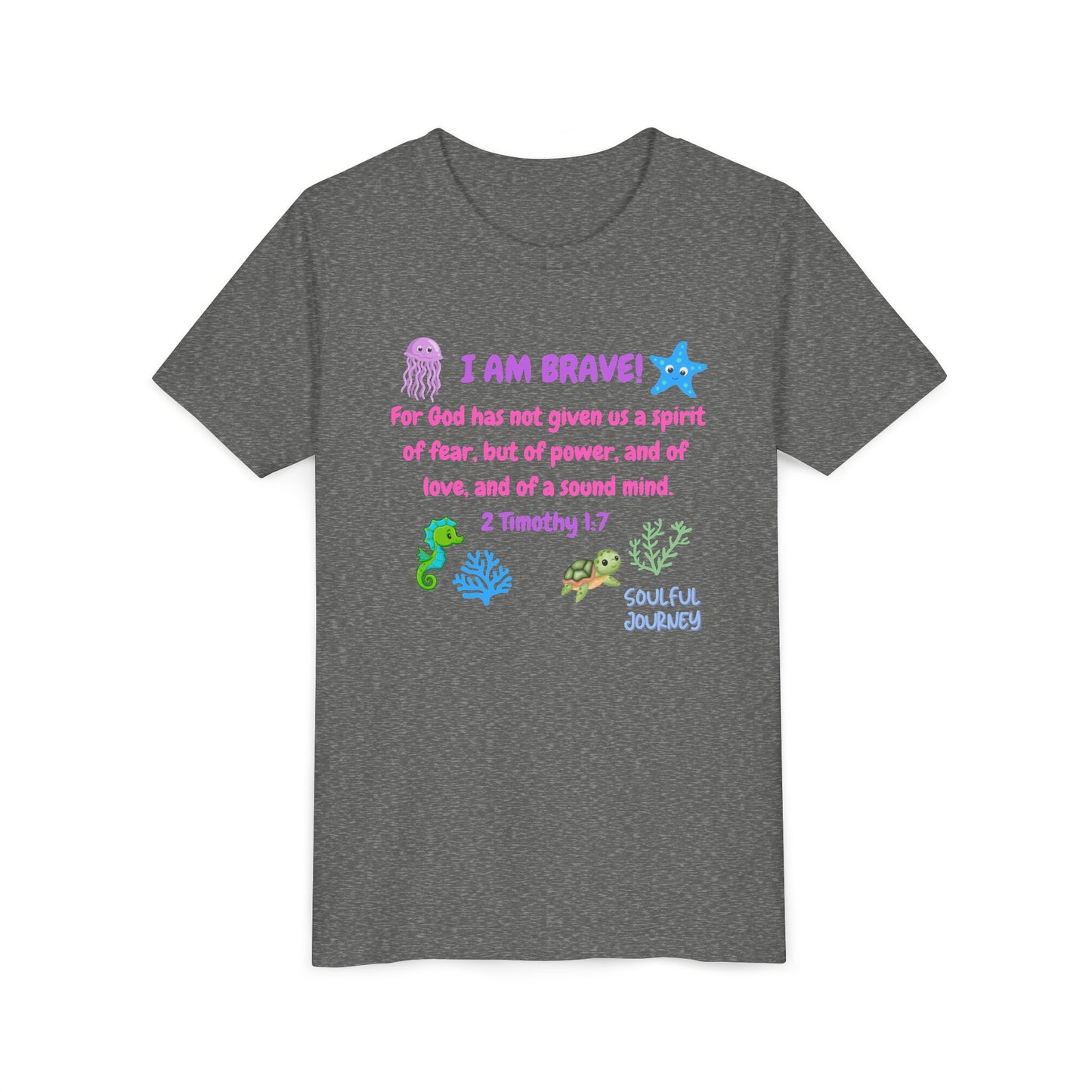 I Am Brave! Softstyle Tee for Girls. -Soulful Journey!