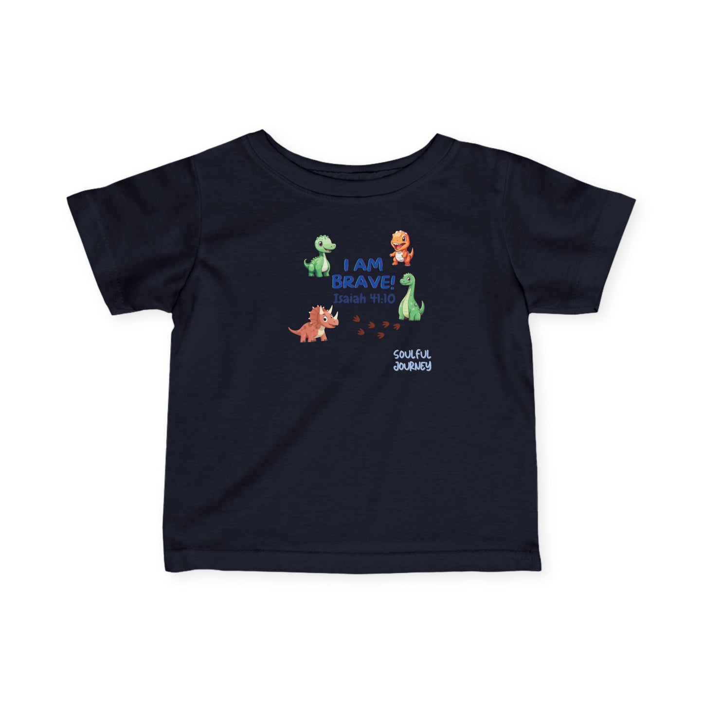 I Am Brave! Baby Boy, Comfortable Tee. -Soulful Journey!