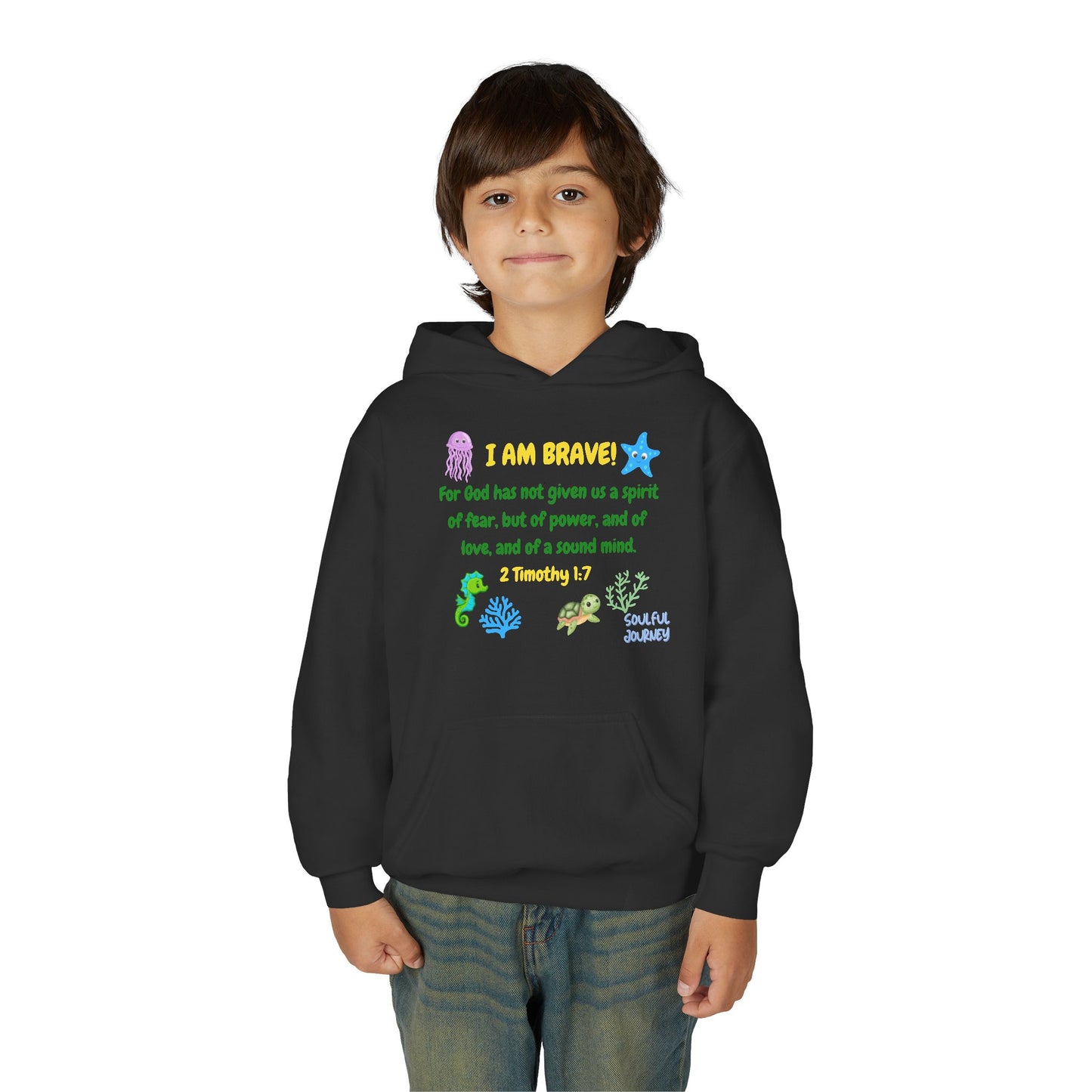 I Am Brave! Youth Hoodie. -Soulful Journey!