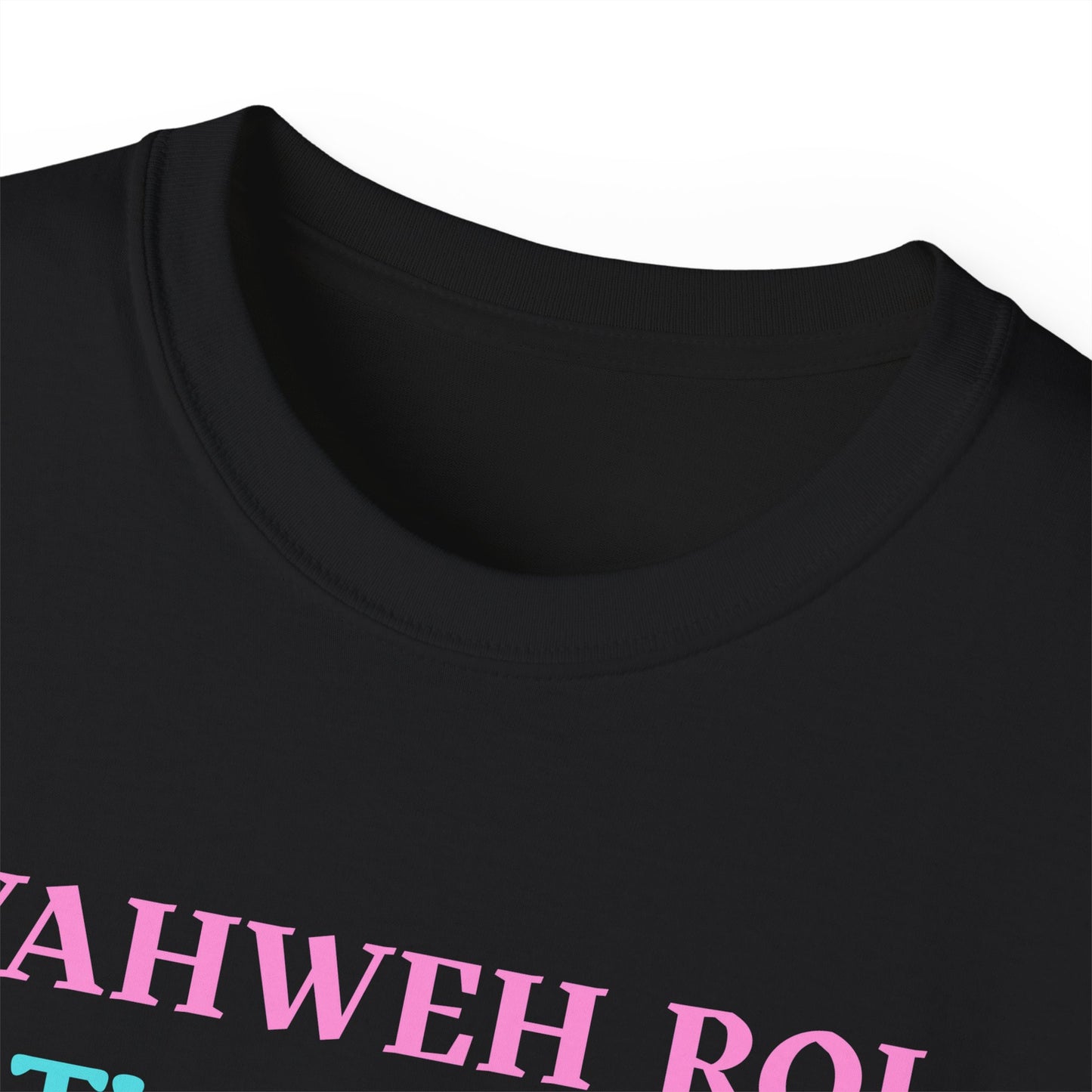 Yahweh Roi- The Lord Is My Shepherd! Women's, Unisex Sizing, Cotton Tee -Soulful Journey!