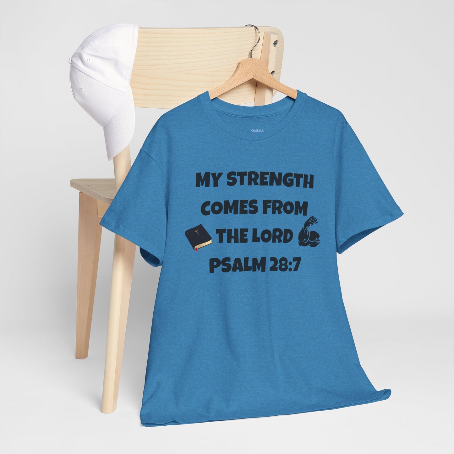 Cotton T-Shirt My Strength Comes From The Lord. Soulful Journey