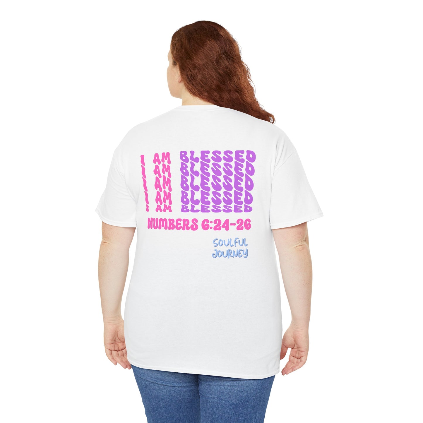 I Am Blessed! Cotton T-Shirt. -Soulful Journey!