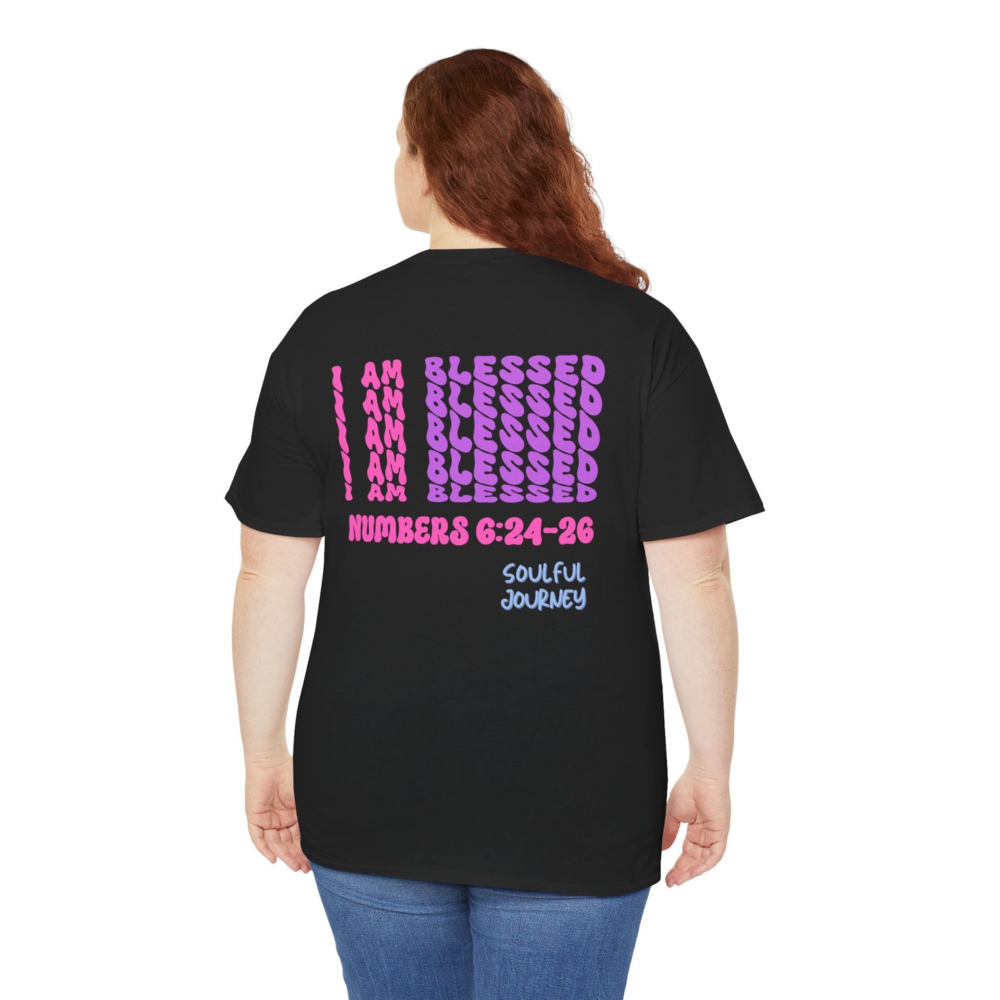 I Am Blessed! Cotton T-Shirt. -Soulful Journey!