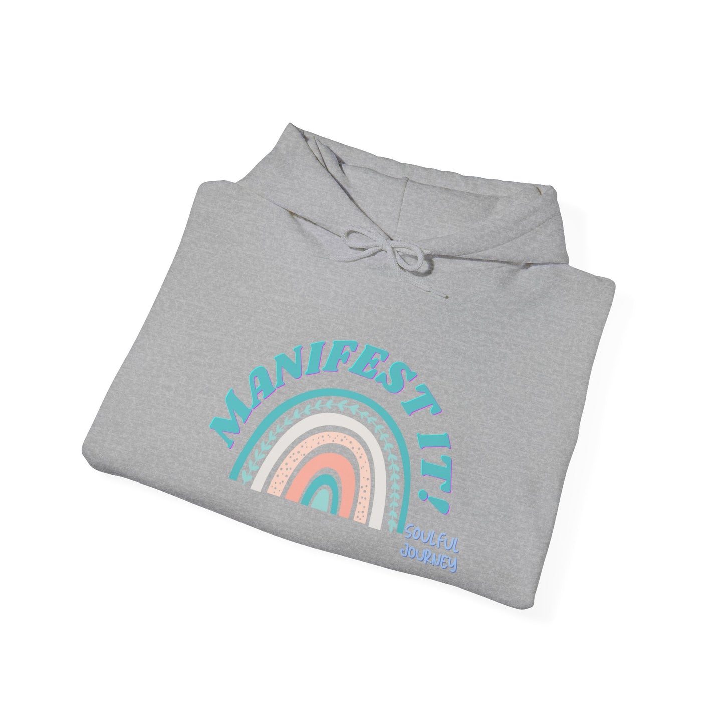 Manifest it! Unisex Heavy Weight Hoodie. -Soulful Journey!