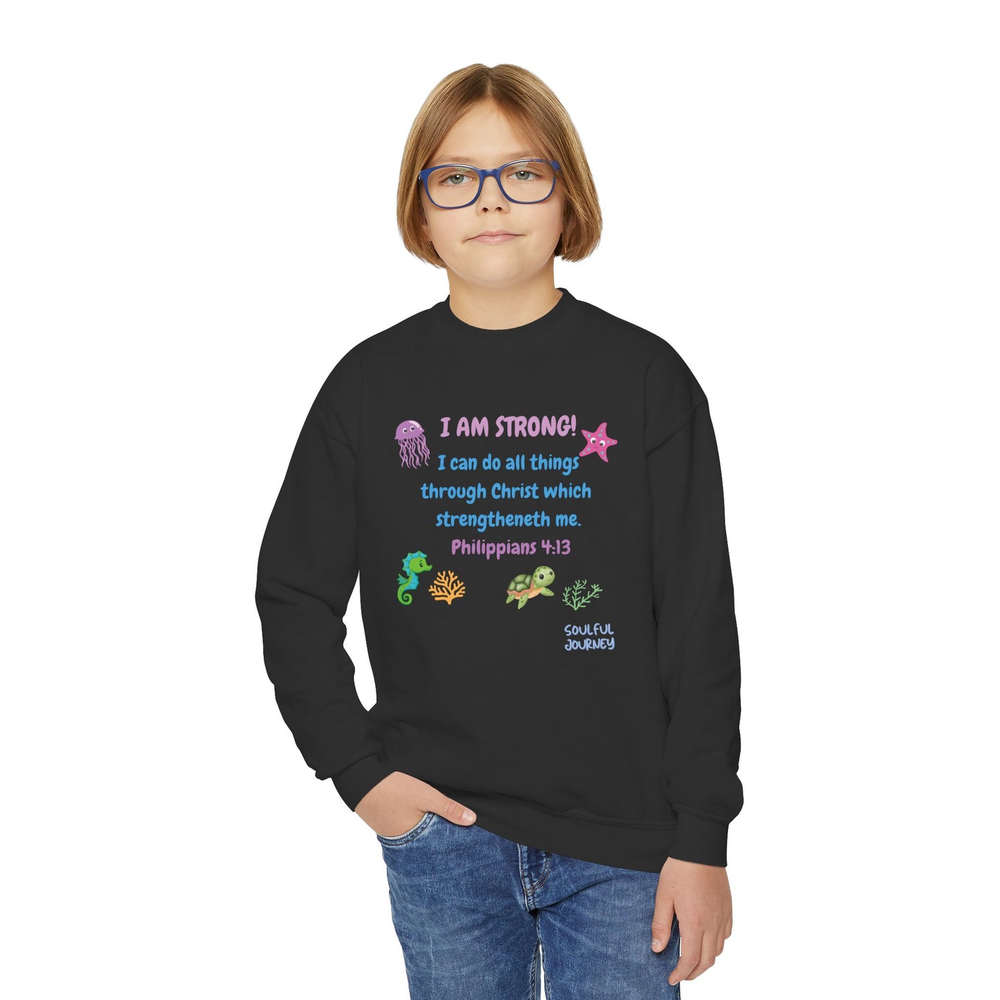 I Am Strong! Youth, Crewneck, Sweatshirt. -Soulful Journey!