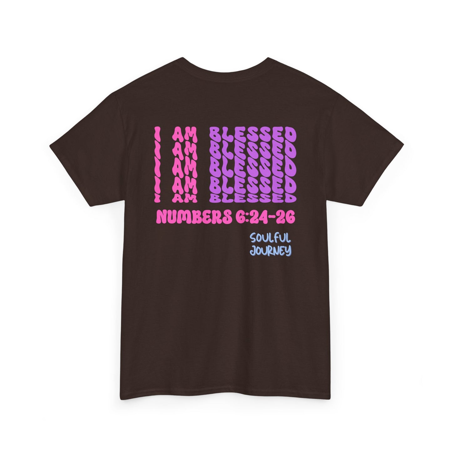 I Am Blessed! Cotton T-Shirt. -Soulful Journey!