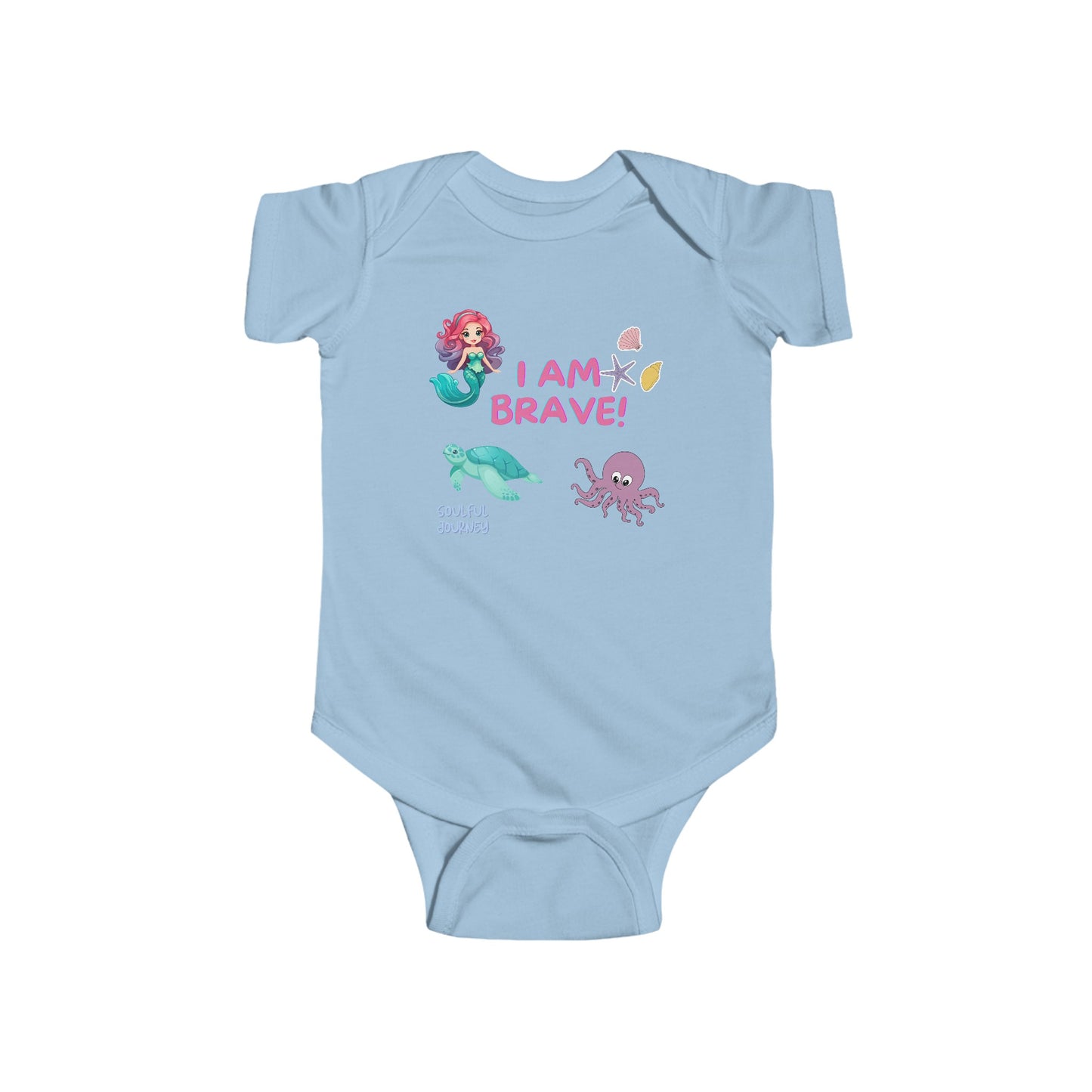 Infant Fine Jersey Bodysuit I AM BRAVE! Mermaid! SOULFUL JOURNEY