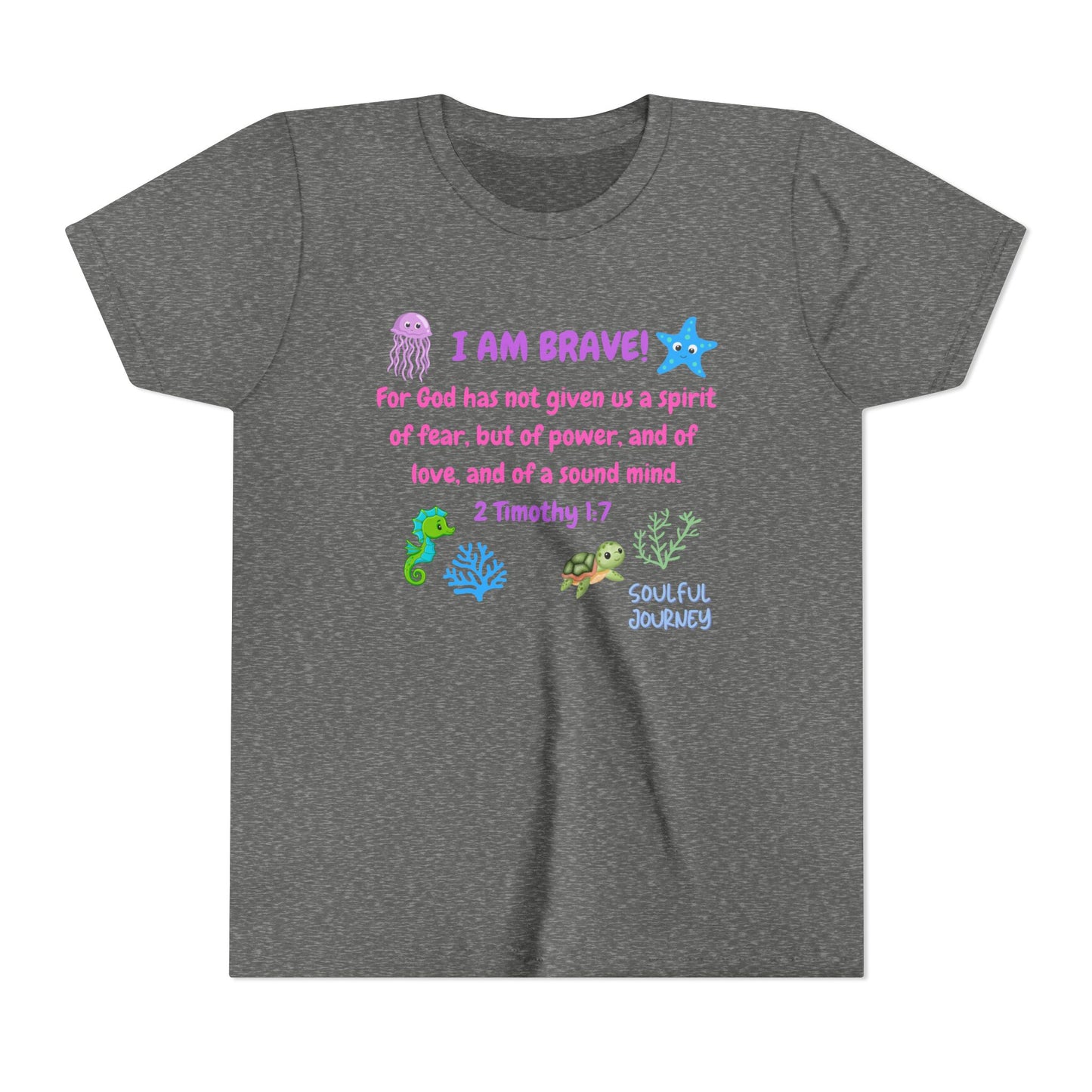 I Am Brave! Softstyle Tee for Girls. -Soulful Journey!