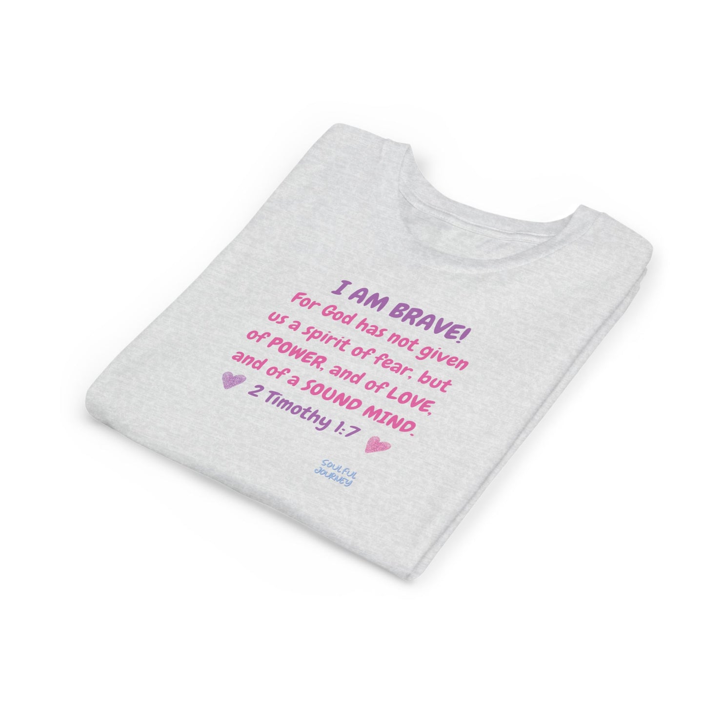I Am Brave! Softstyle Tee for Girls. -Soulful Journey!