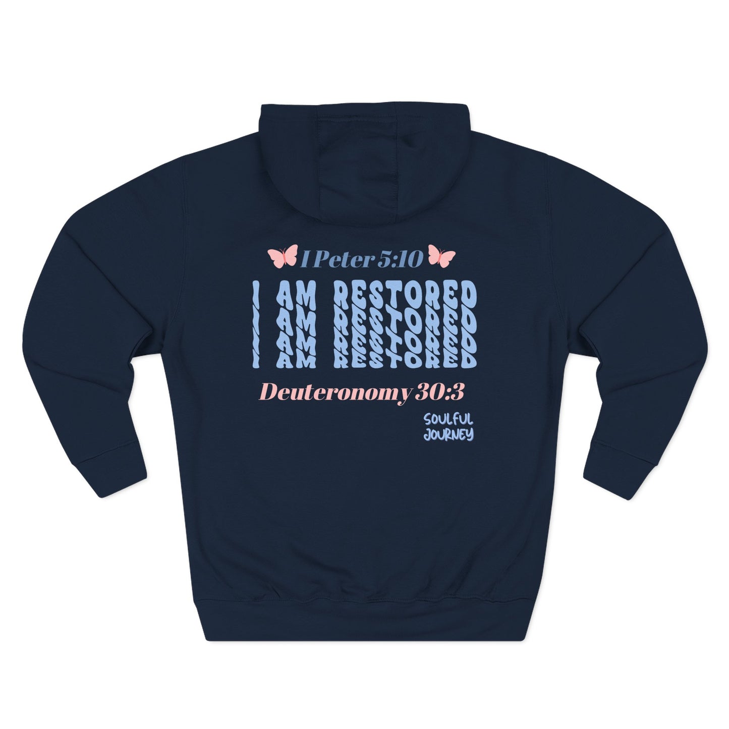 I Am Restored! Women's, Unisex Sizing, Fleece Hoodie. -Soulful Journey