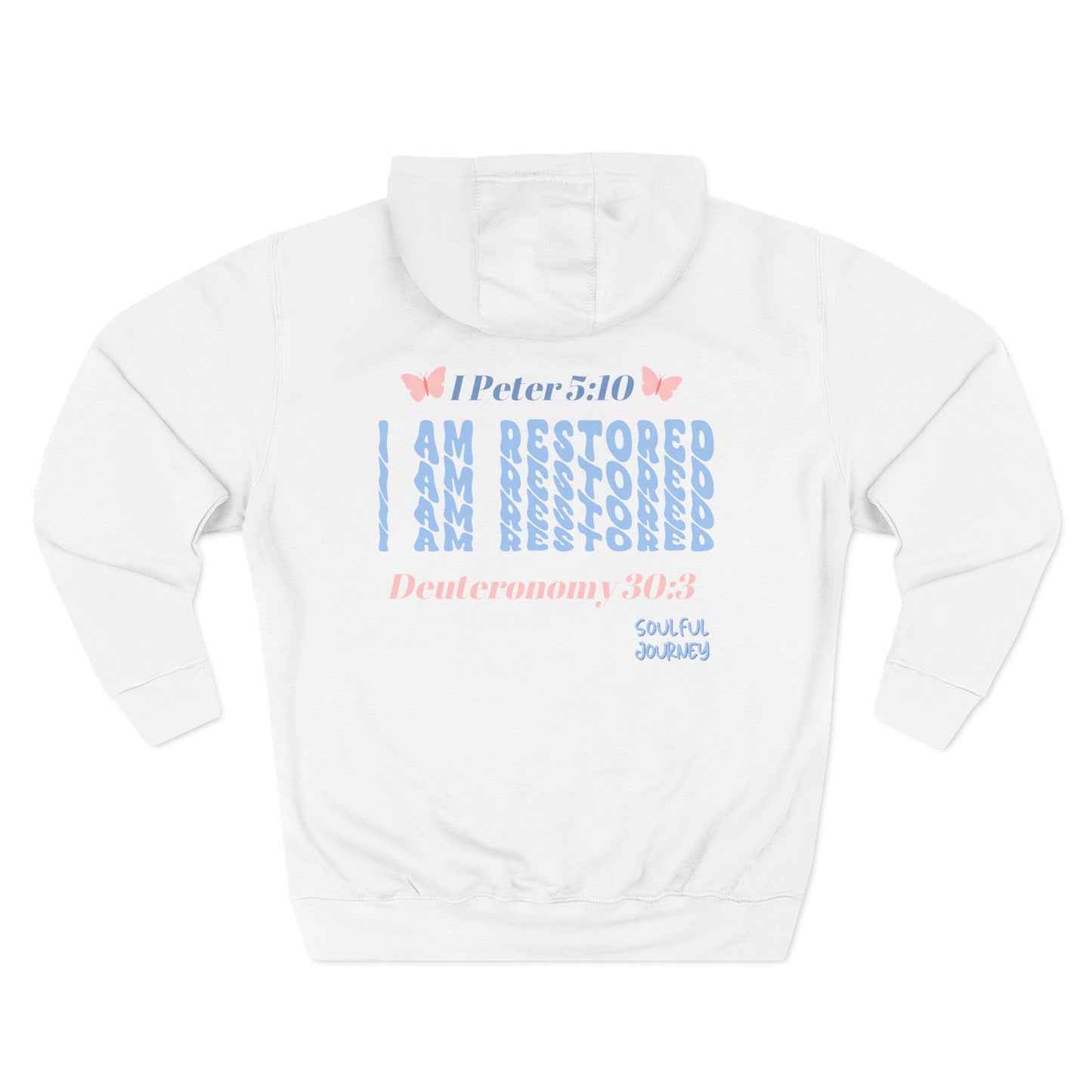 I Am Restored! Women's, Unisex Sizing, Fleece Hoodie. -Soulful Journey