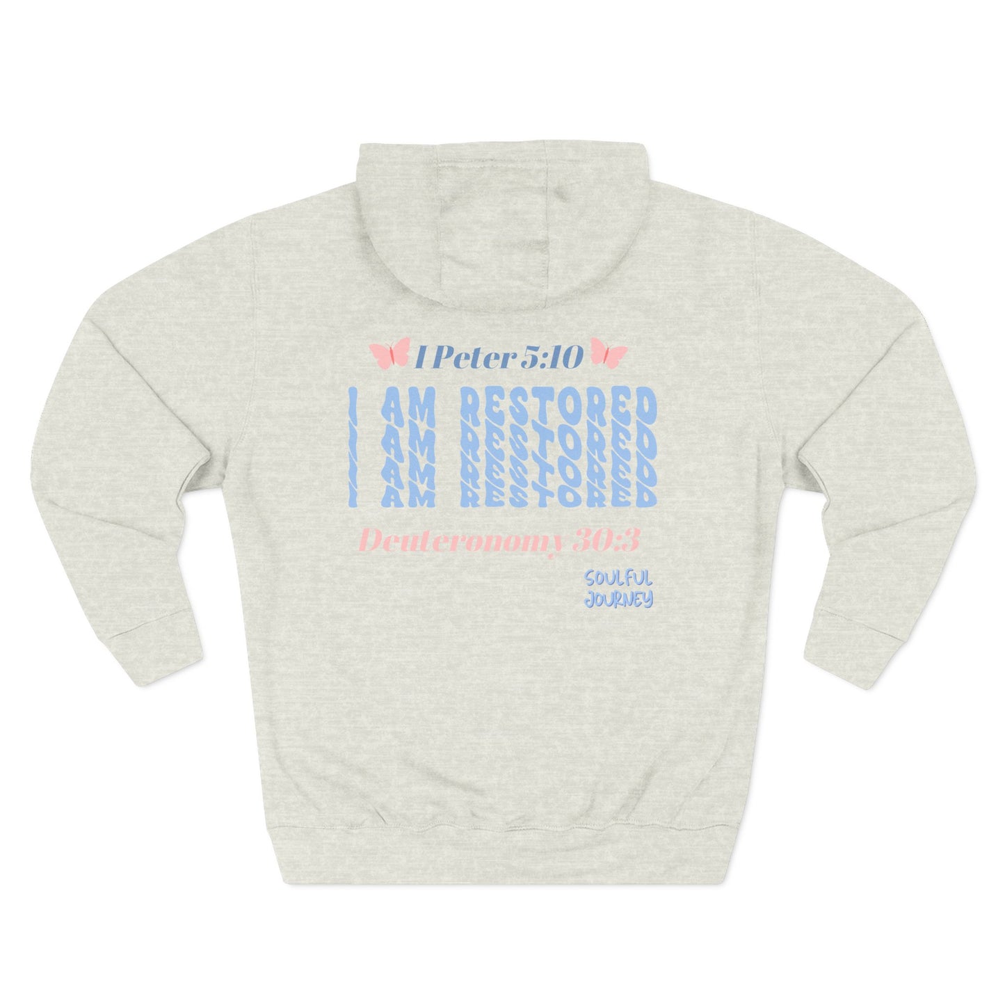 I Am Restored! Women's, Unisex Sizing, Fleece Hoodie. -Soulful Journey