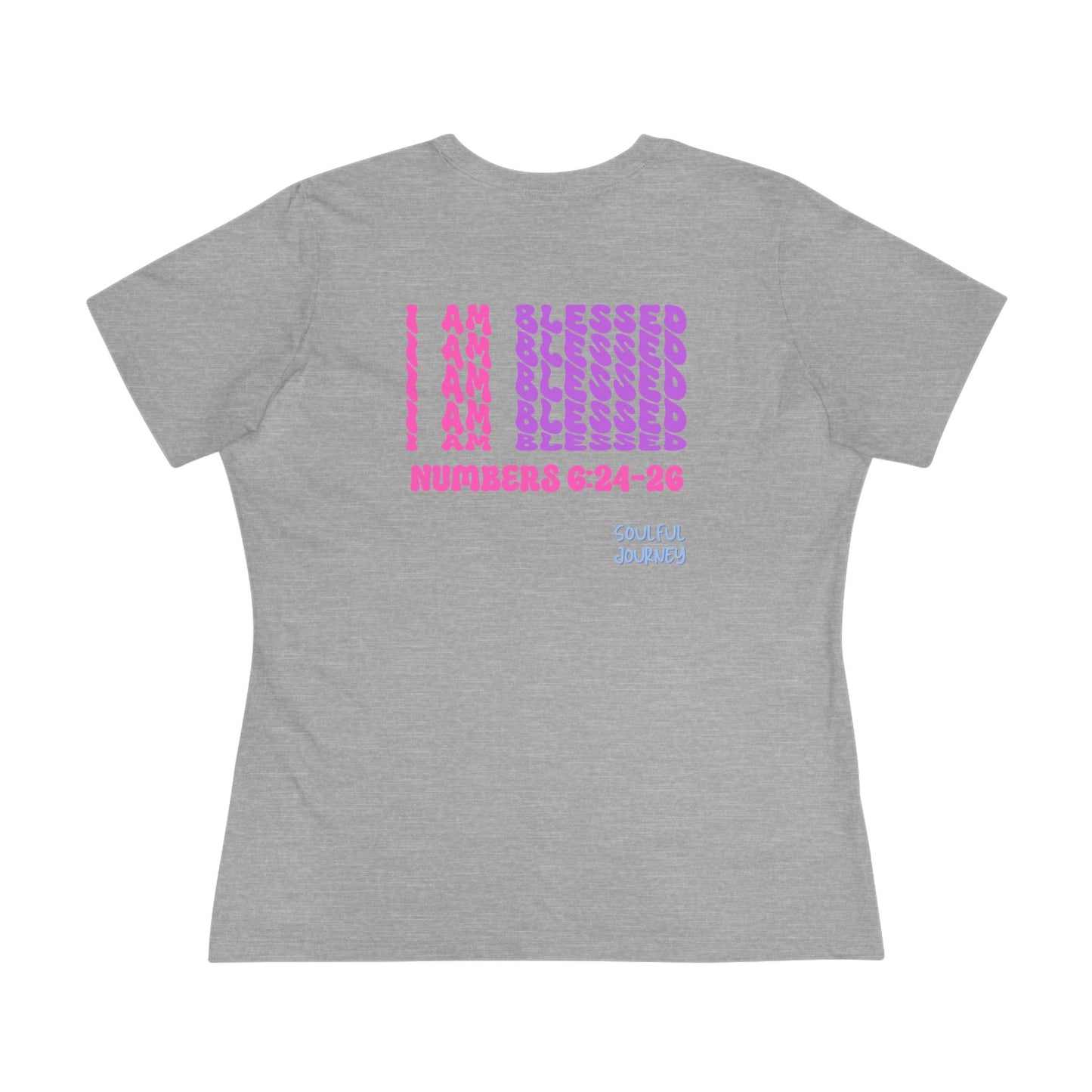 I Am Blessed! Organic, Women's Sizing  T-Shirt. -Soulful Journey