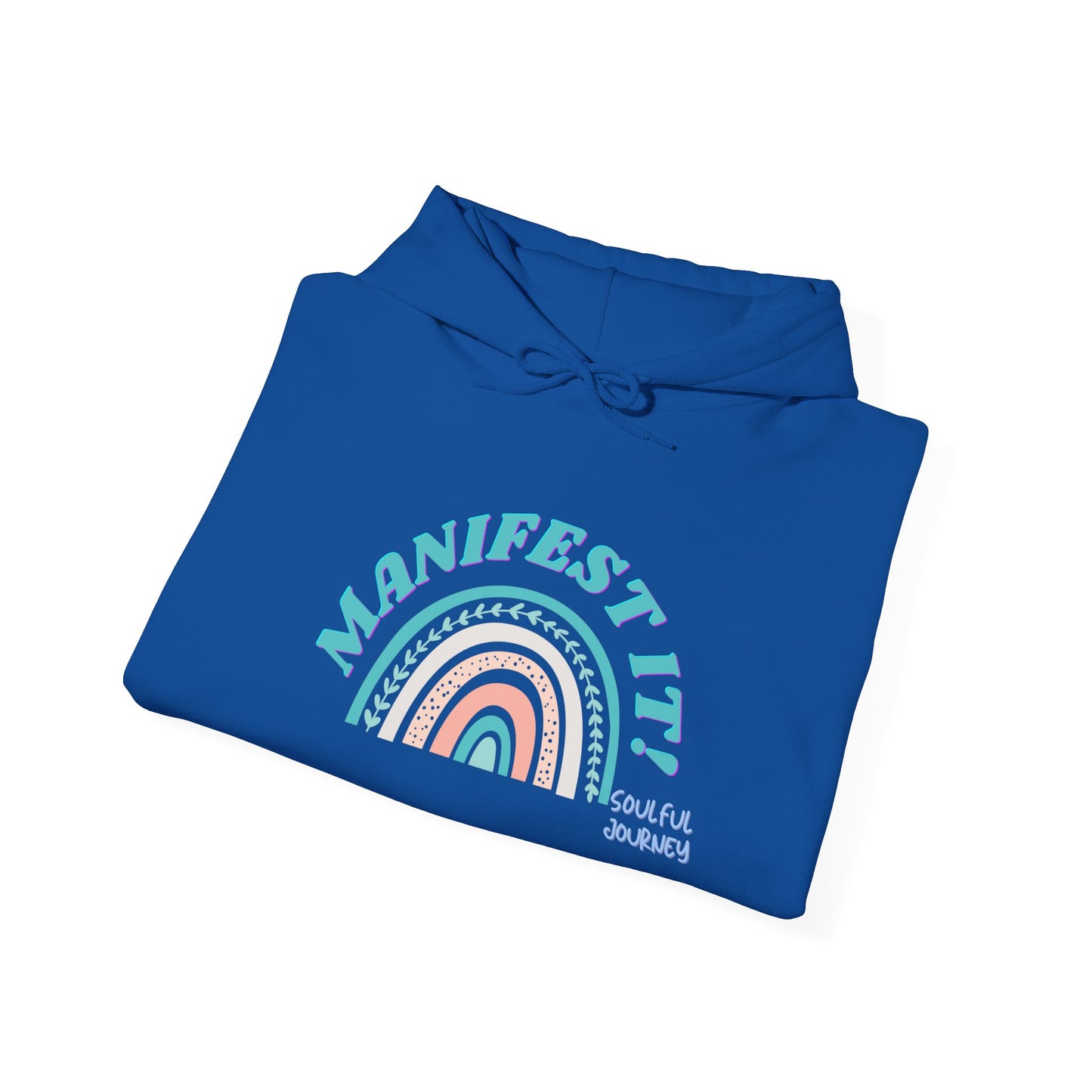 Manifest it! Unisex Heavy Weight Hoodie. -Soulful Journey!