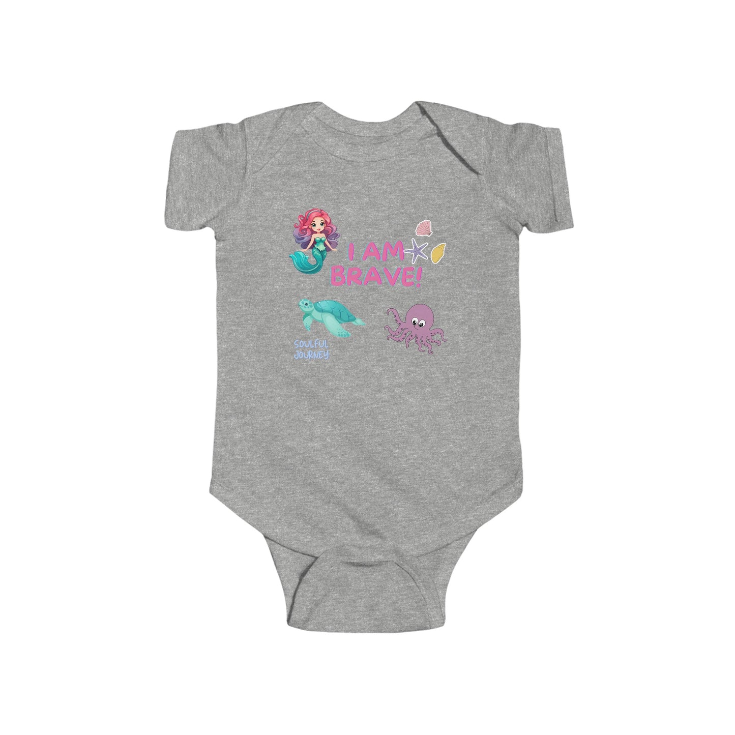 Infant Fine Jersey Bodysuit I AM BRAVE! Mermaid! SOULFUL JOURNEY