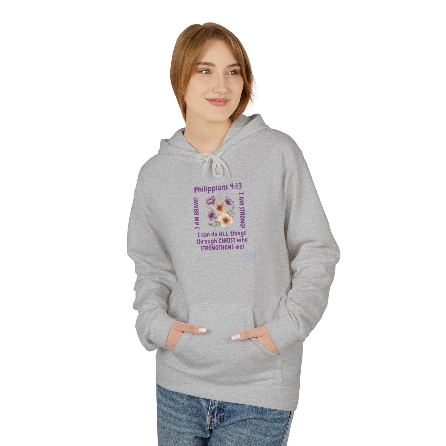 I Am Brave & Strong! Unisex Sizing, Women's, Fleece Hoodie. - Soulful Journey!