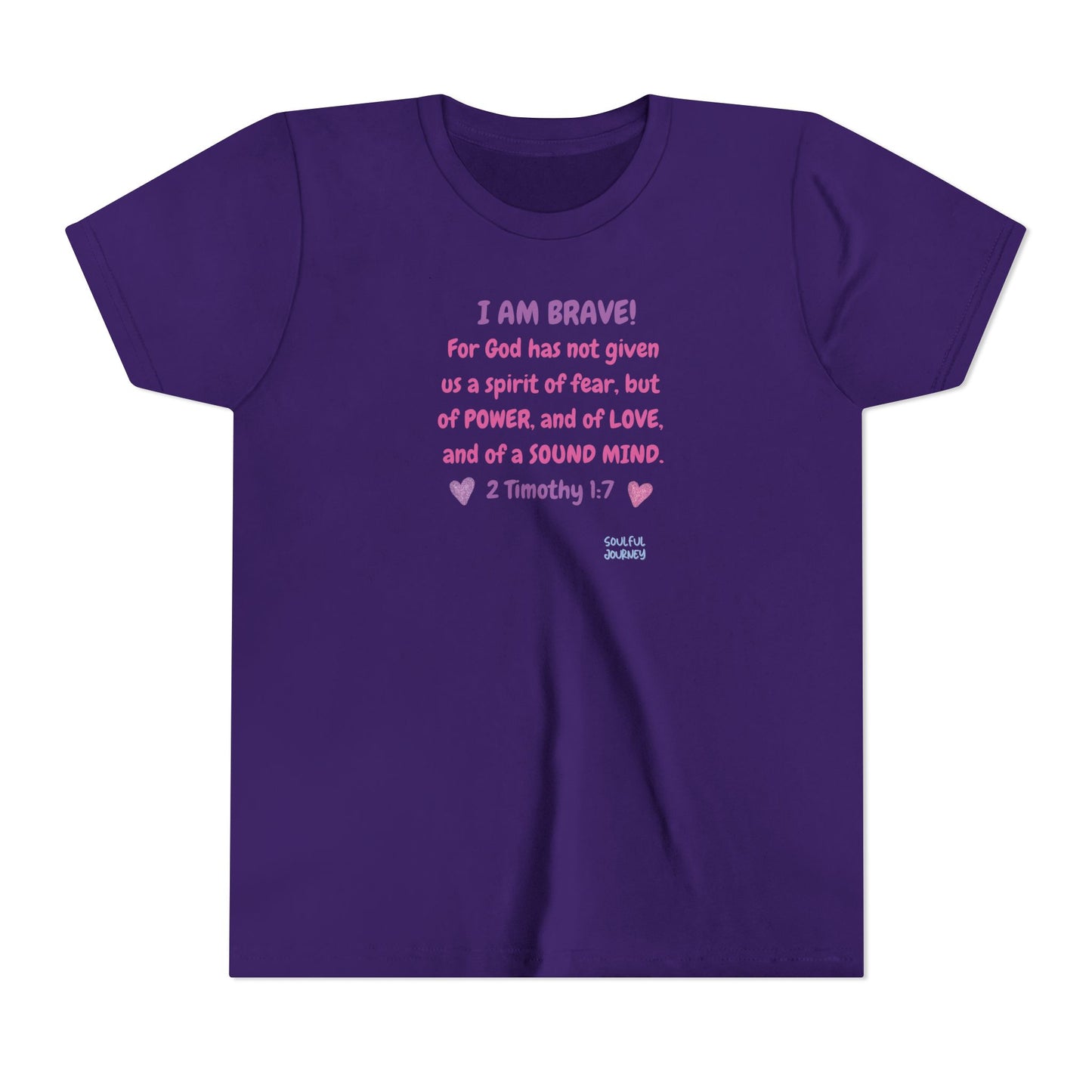 I Am Brave! Softstyle Tee for Girls. -Soulful Journey!