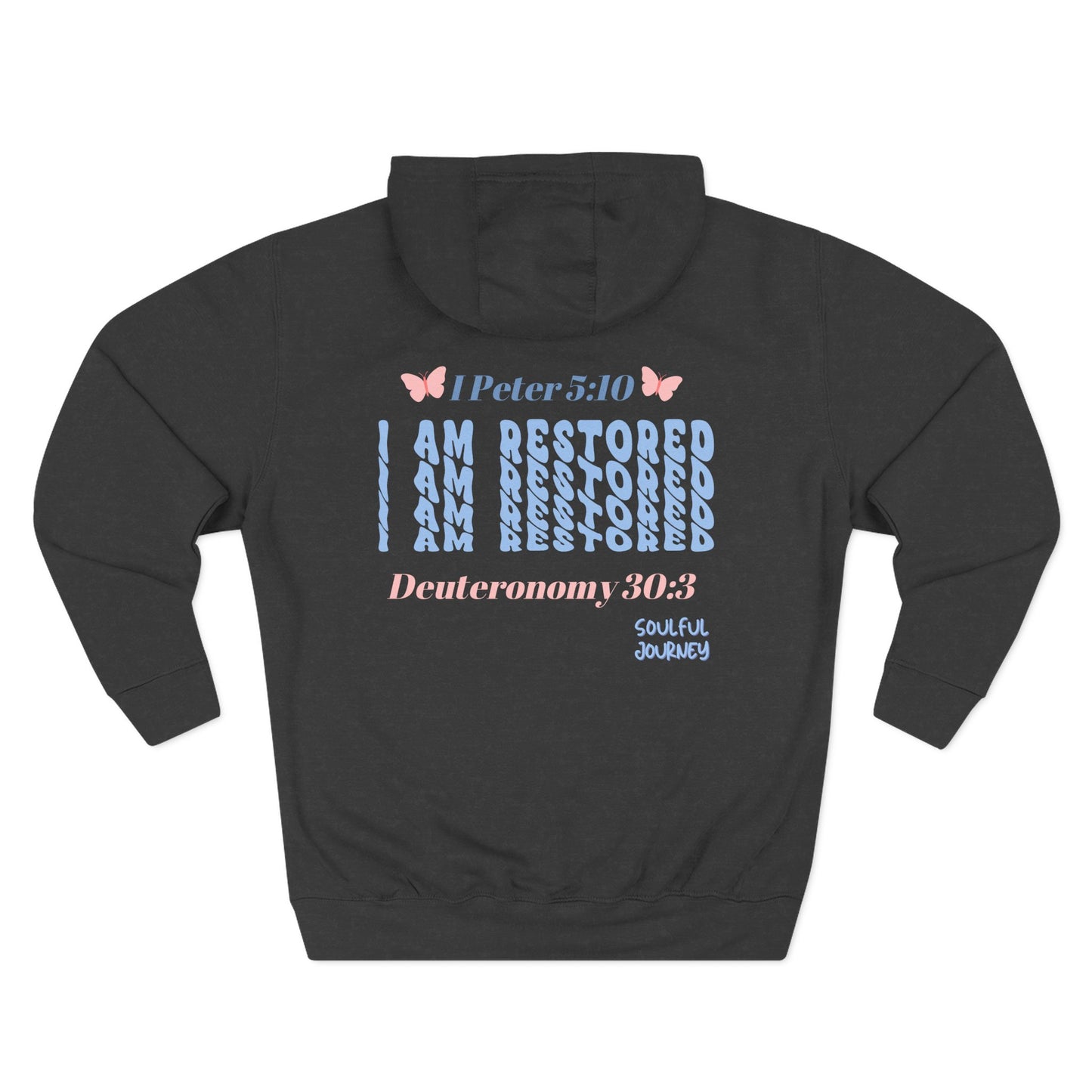 I Am Restored! Women's, Unisex Sizing, Fleece Hoodie. -Soulful Journey