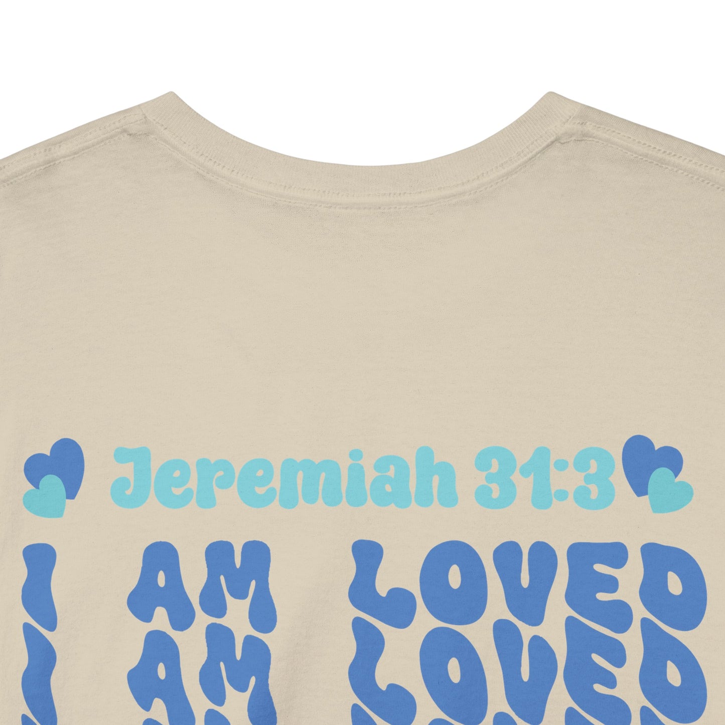 I Am Loved! Women's, Unisex Sizing, Cotton T-Shirt. -Soulful Journey