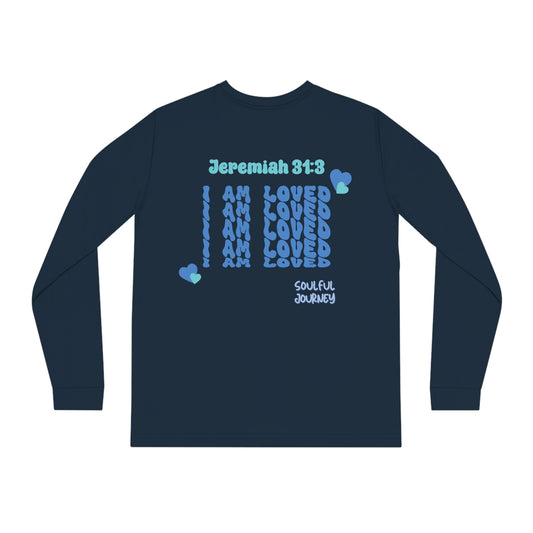 I Am Loved! Organic Long Sleeve Tee. -Soulful Journey!