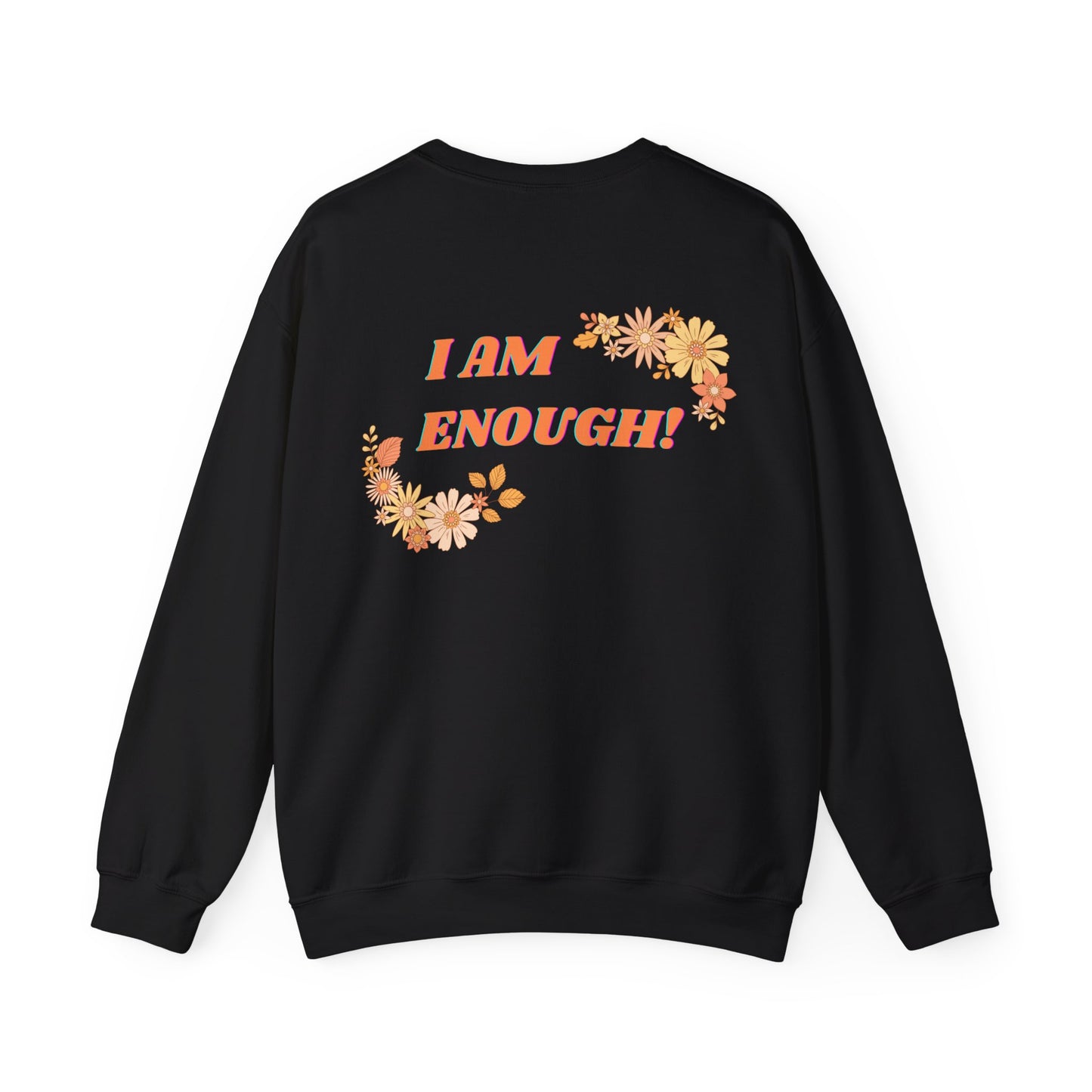 Unisex Heavy Blend™ Crewneck Sweatshirt I Am Enough! SOULFUL JOURNEY