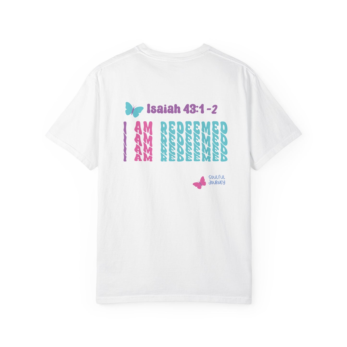 I Am Redeemed! Cotton, Women's, Comfortable, Unisex Sizing, Comfort Colors T-Shirt. -Soulful Journey