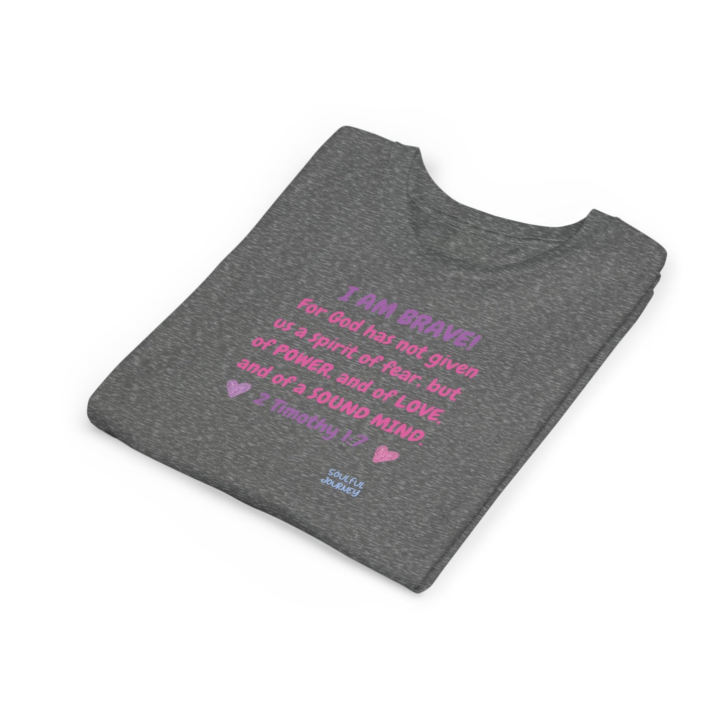 I Am Brave! Softstyle Tee for Girls. -Soulful Journey!