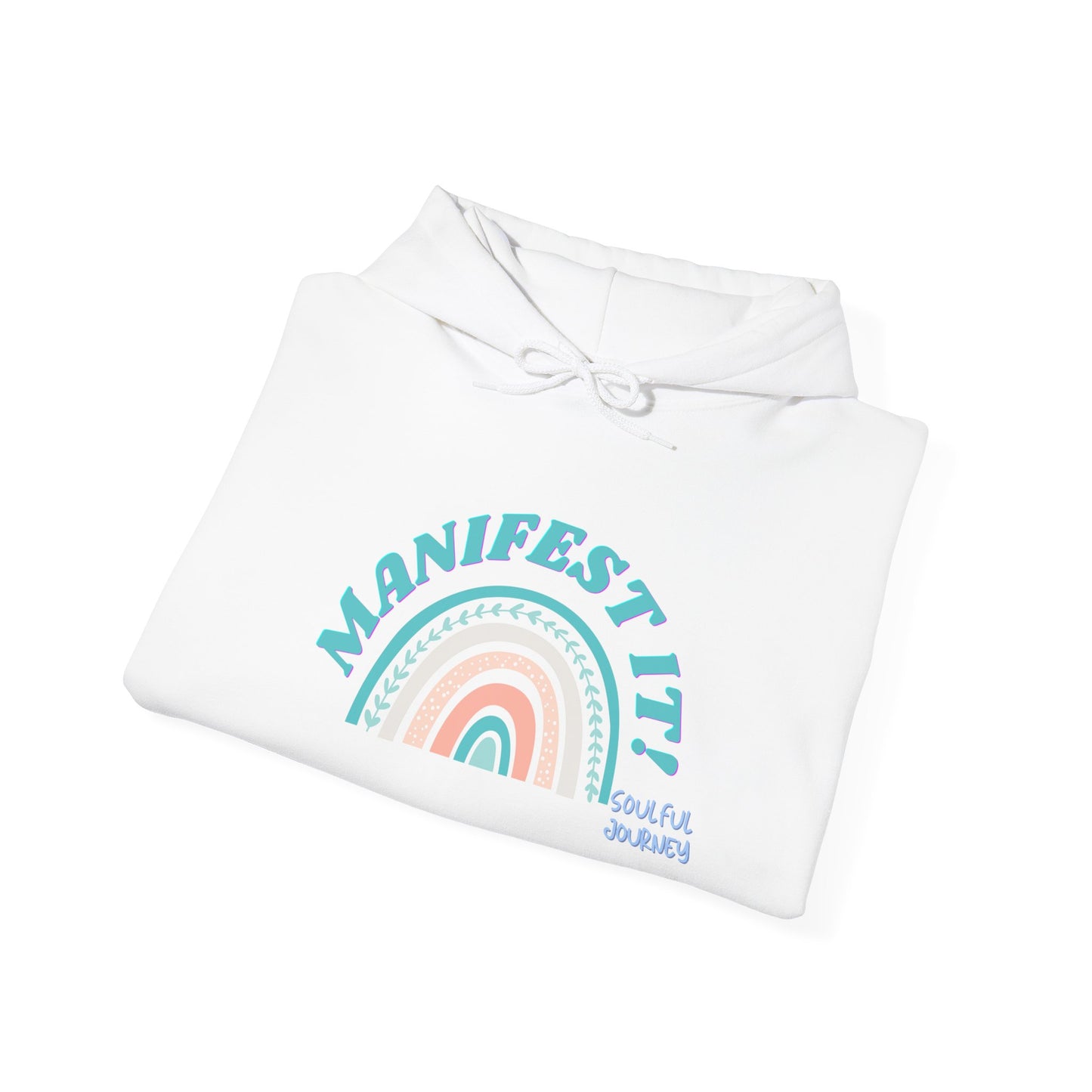 Manifest it! Unisex Heavy Weight Hoodie. -Soulful Journey!