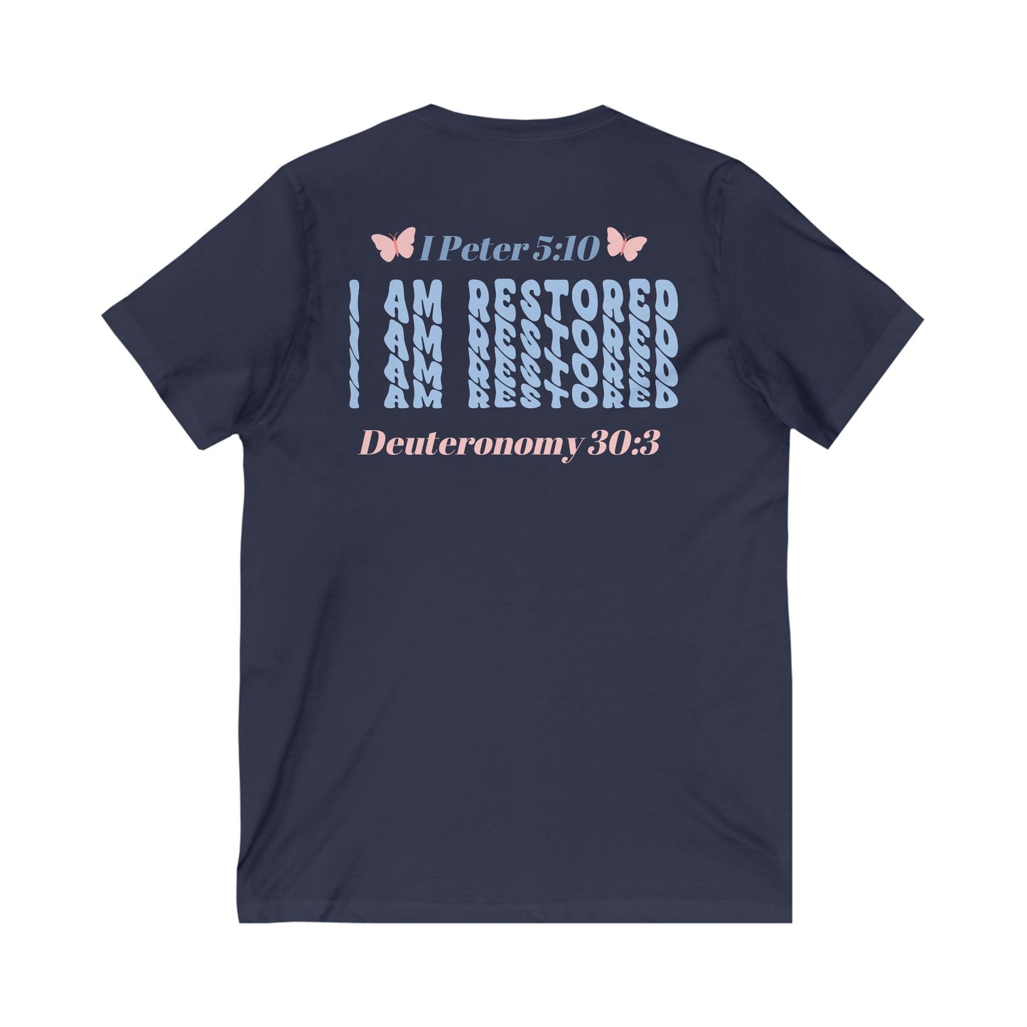 I Am Restored! Cotton, V-Neck Tee. -Soulful Journey!