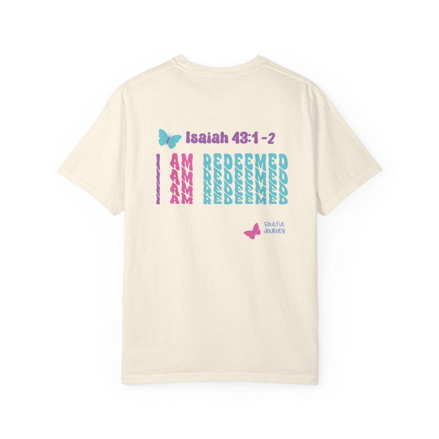 I Am Redeemed! Cotton, Women's, Comfortable, Unisex Sizing, Comfort Colors T-Shirt. -Soulful Journey